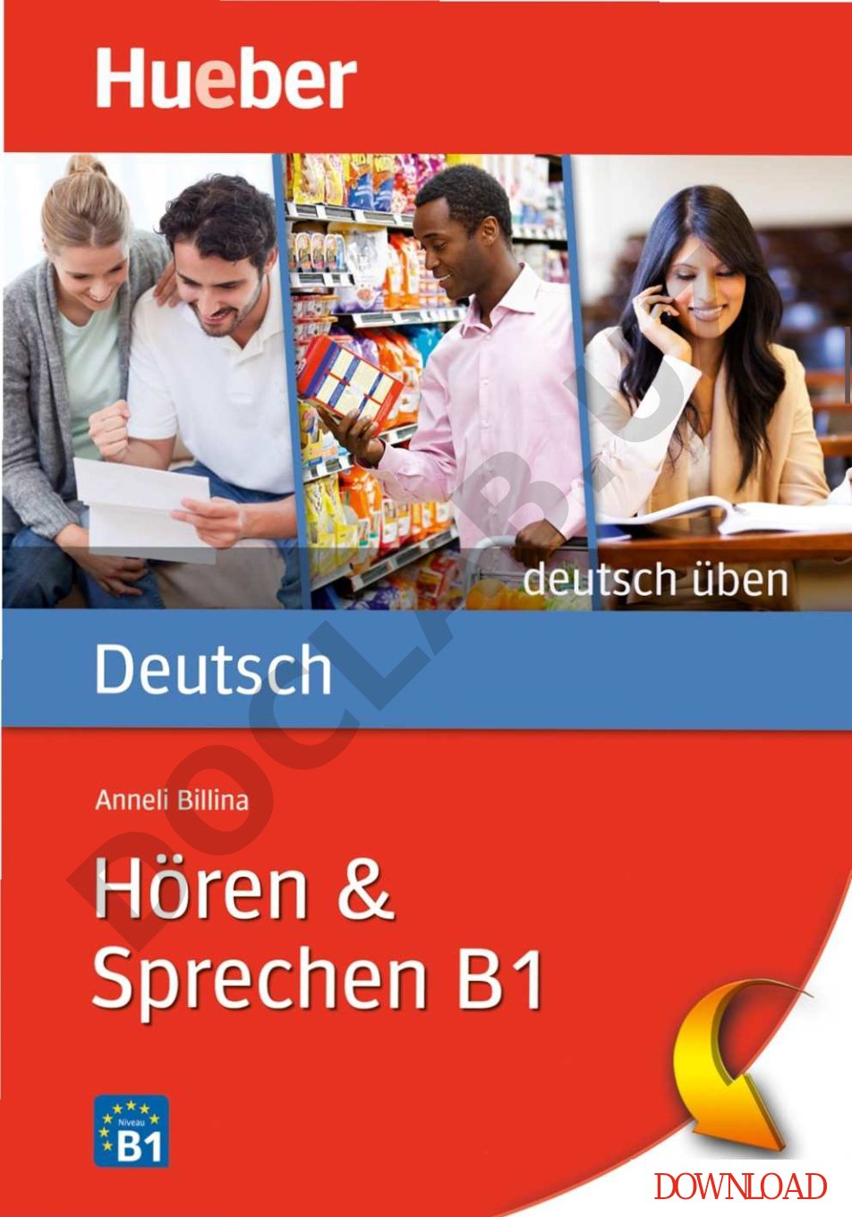 Deutsch üben – Hören & Sprechen B1