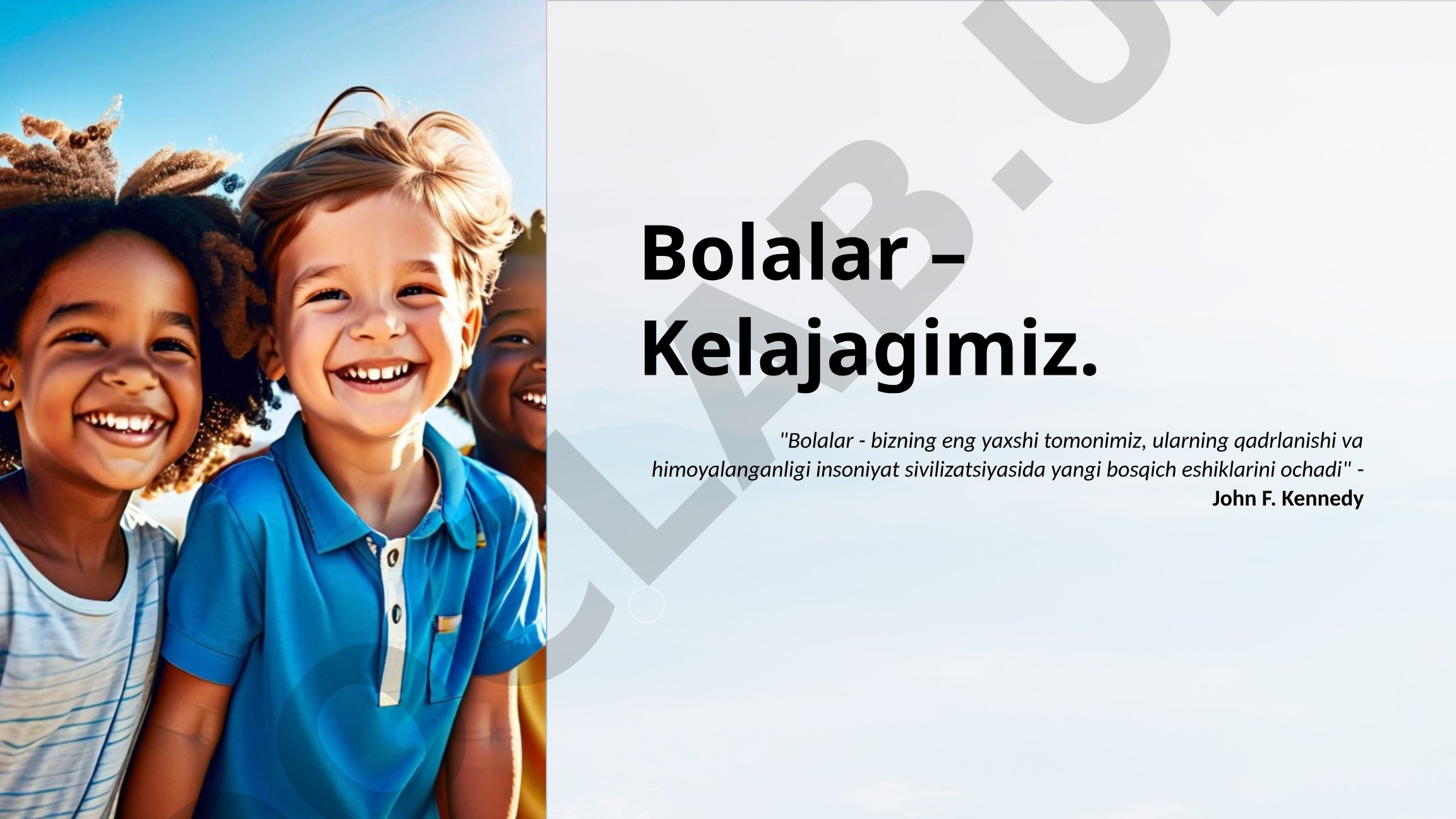 Bolalar huquqlarini himoya qilish, ta'lim, sog'liq va davlat kafolatlari haqida