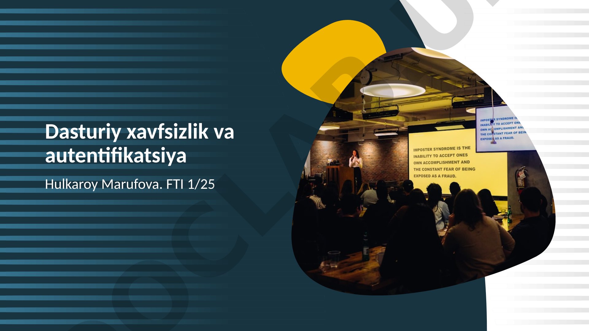 Dasturiy xavfsizlik va autentifikatsiya