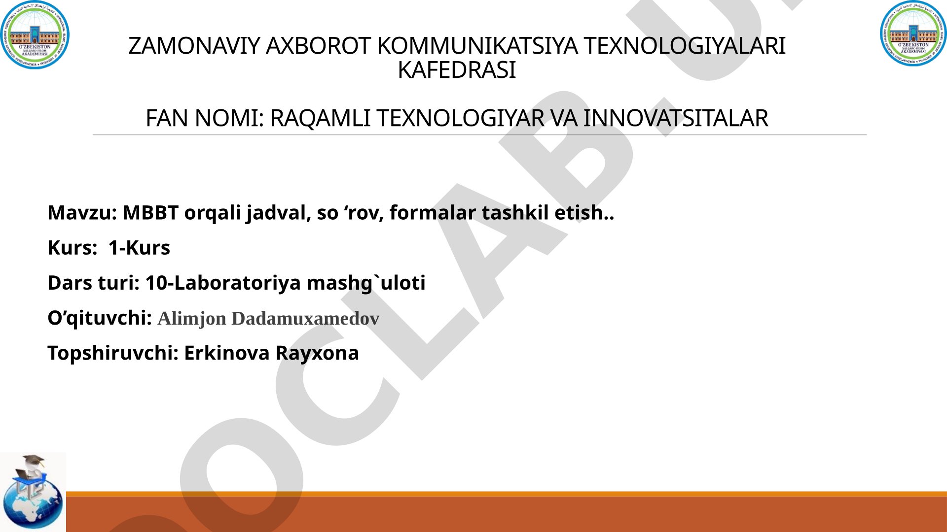 MBBT orqali jadval, so'rov, formalar tashkil etish