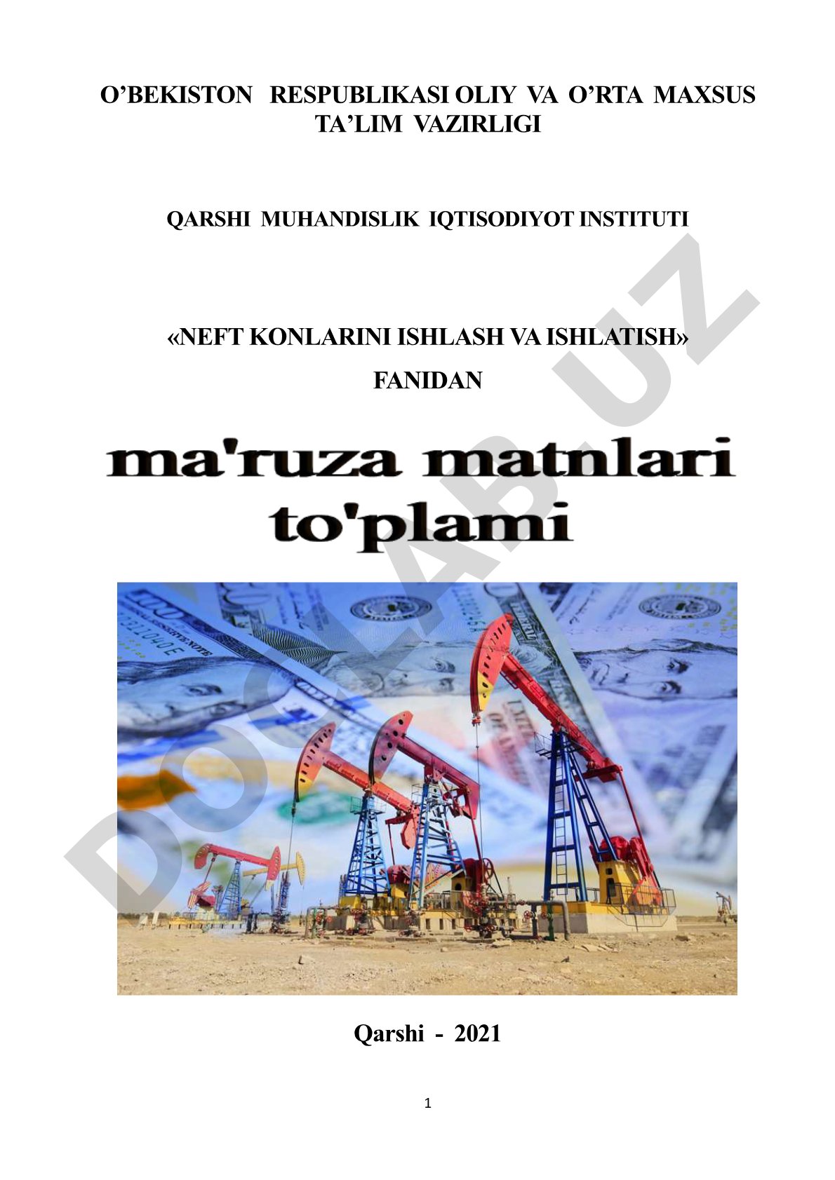 Neft konlarini ishlash va ishlatish fanidan ma'ruzalar matnlari to'plami