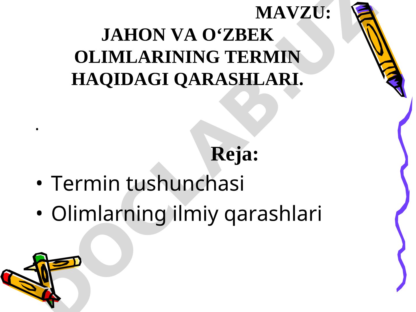Jahon va o‘zbek olimlarining termin haqidagi qarashlari
