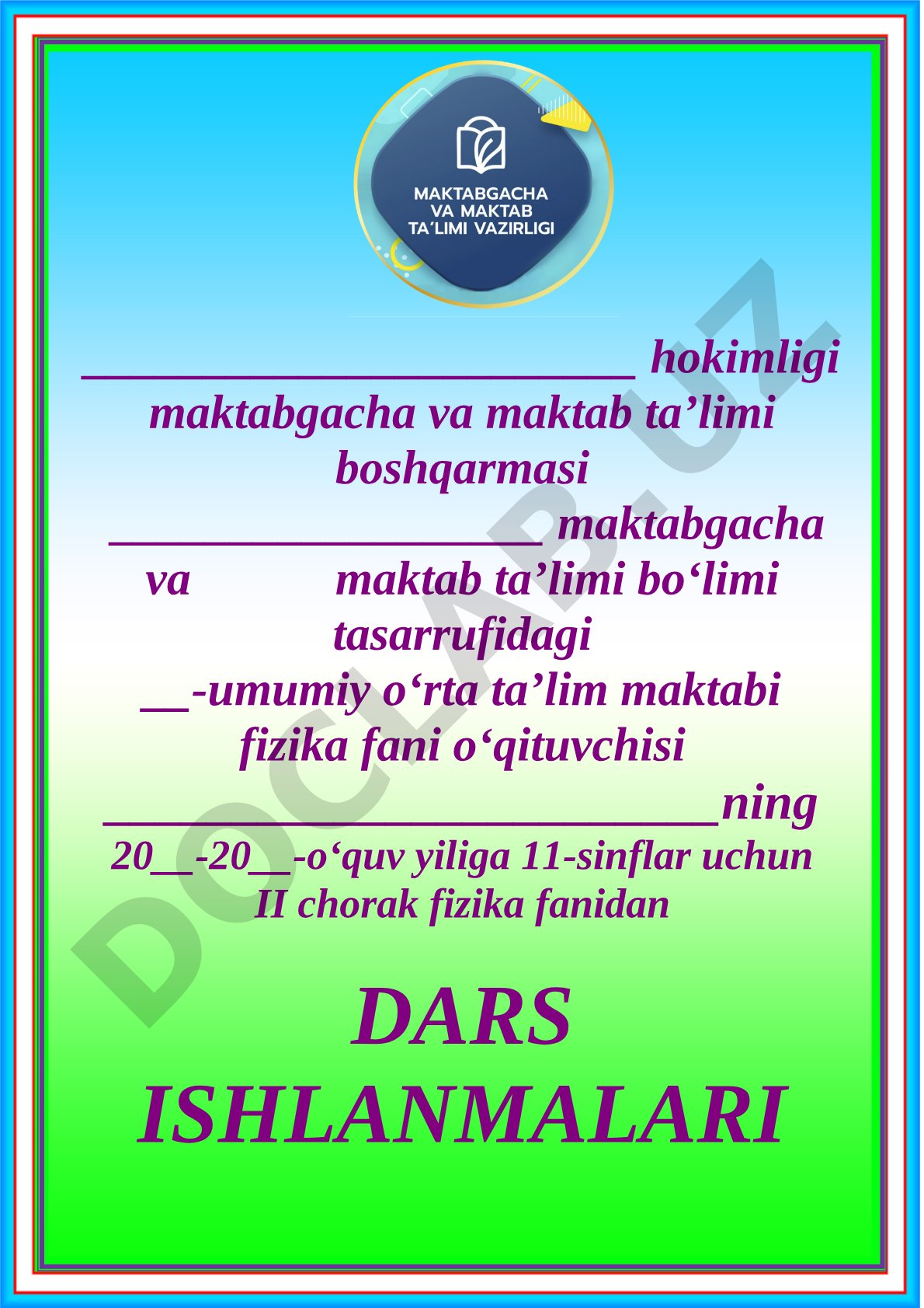 11-sinf fizika fanidan II chorak dars ishlanmalari