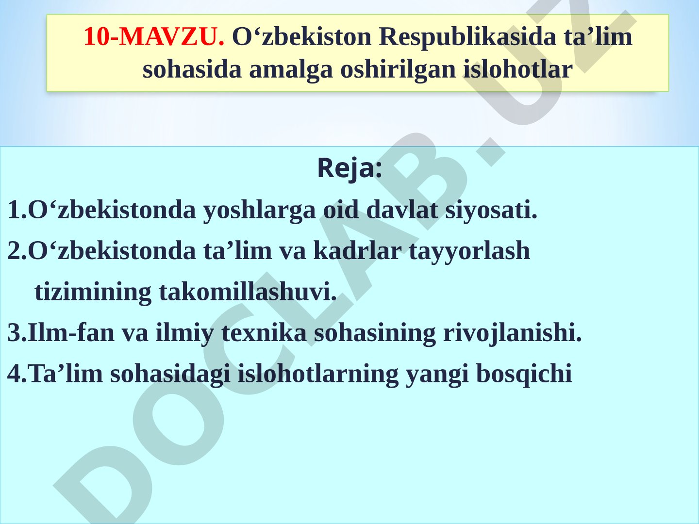 O‘zbekiston Respublikasida ta’lim sohasida amalga oshirilgan islohotlar