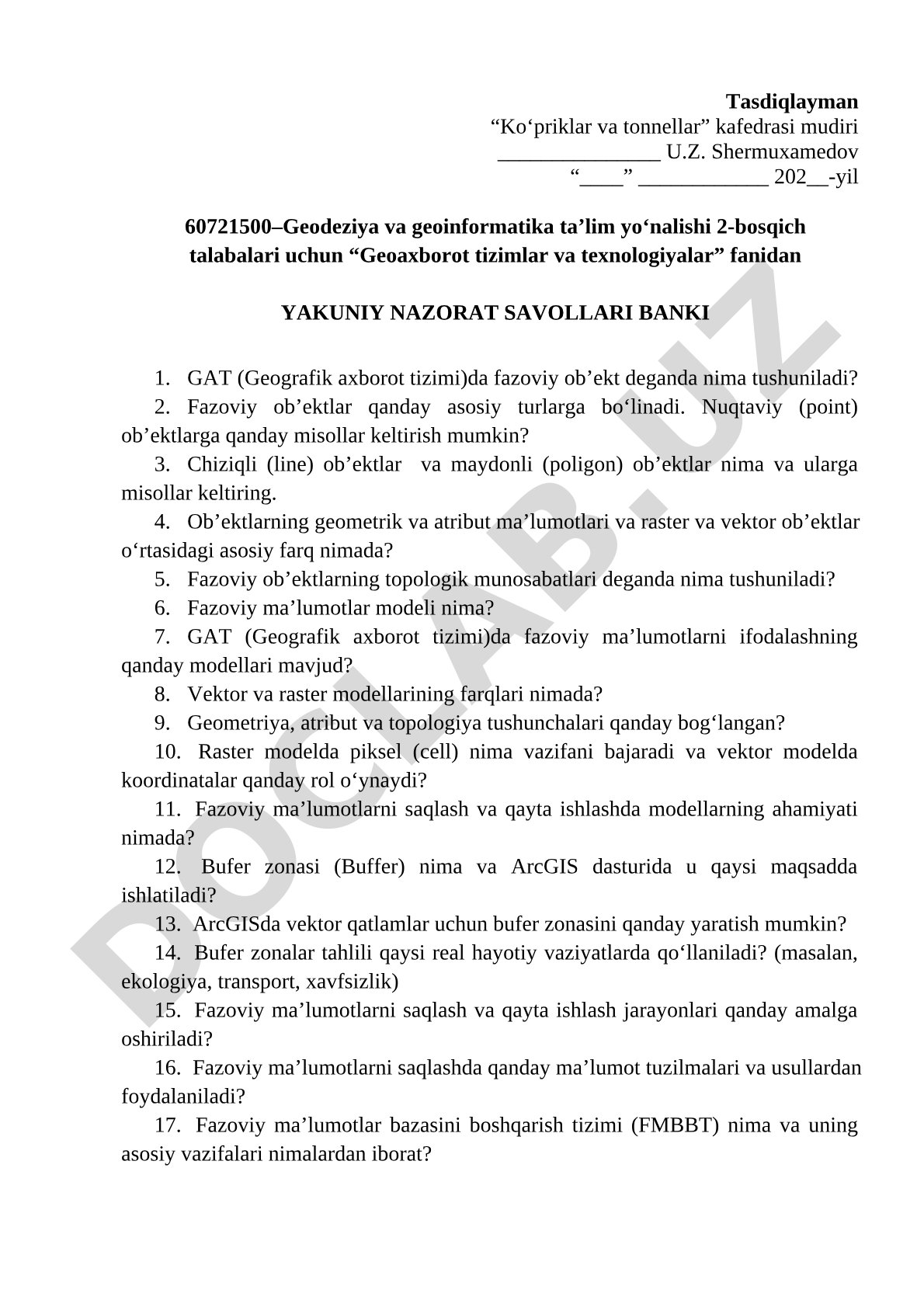 Geoaxborot tizimlar va texnologiyalar fanidan yakuniy nazorat savollari