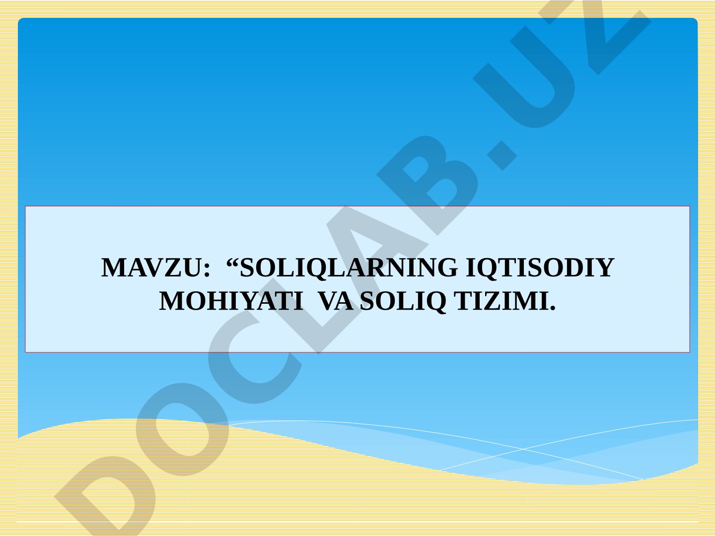 Soliqlarning iqtisodiy mohiyati va soliq tizimi