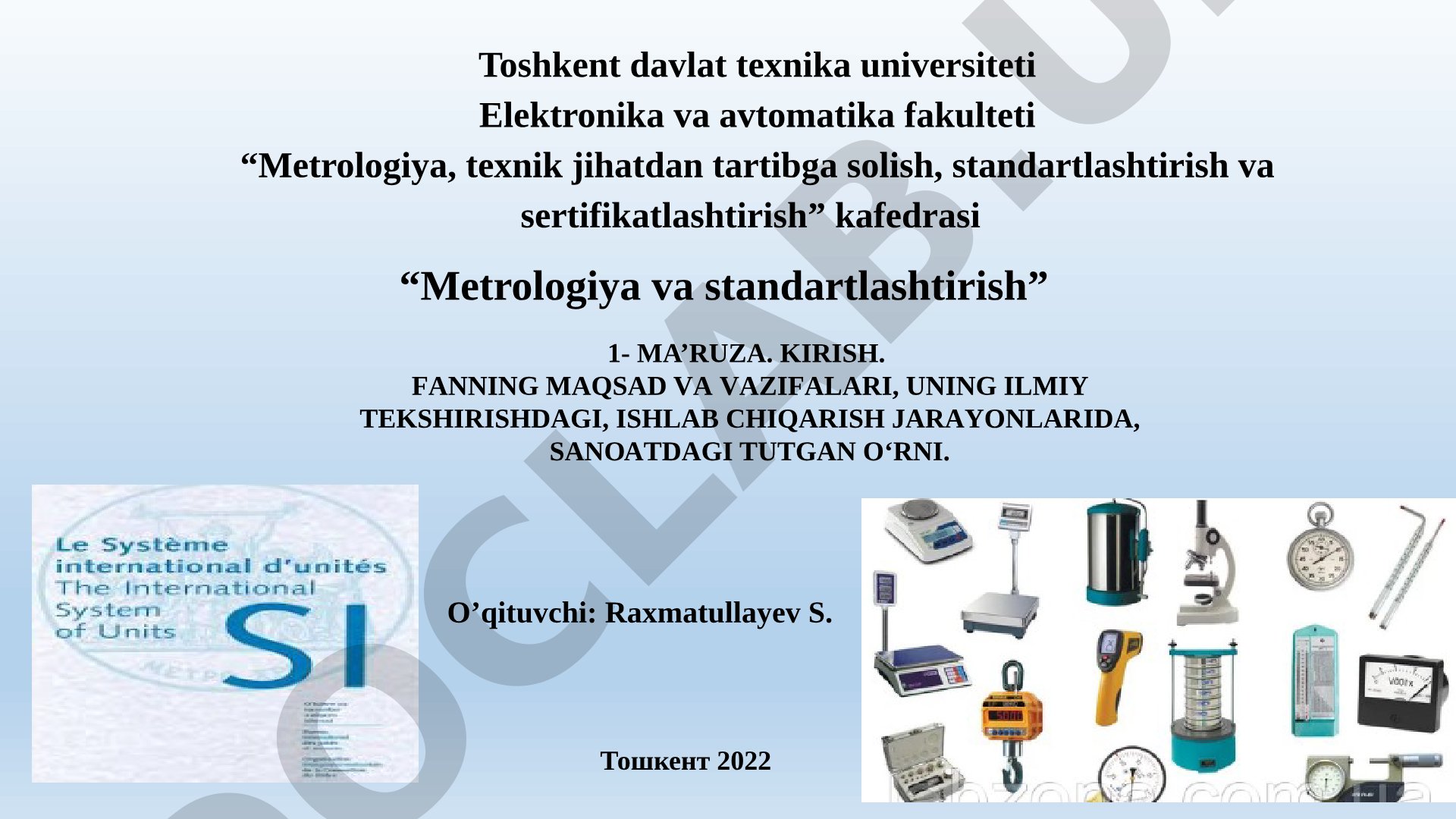 Metrologiya fanining maqsad va vazifalari