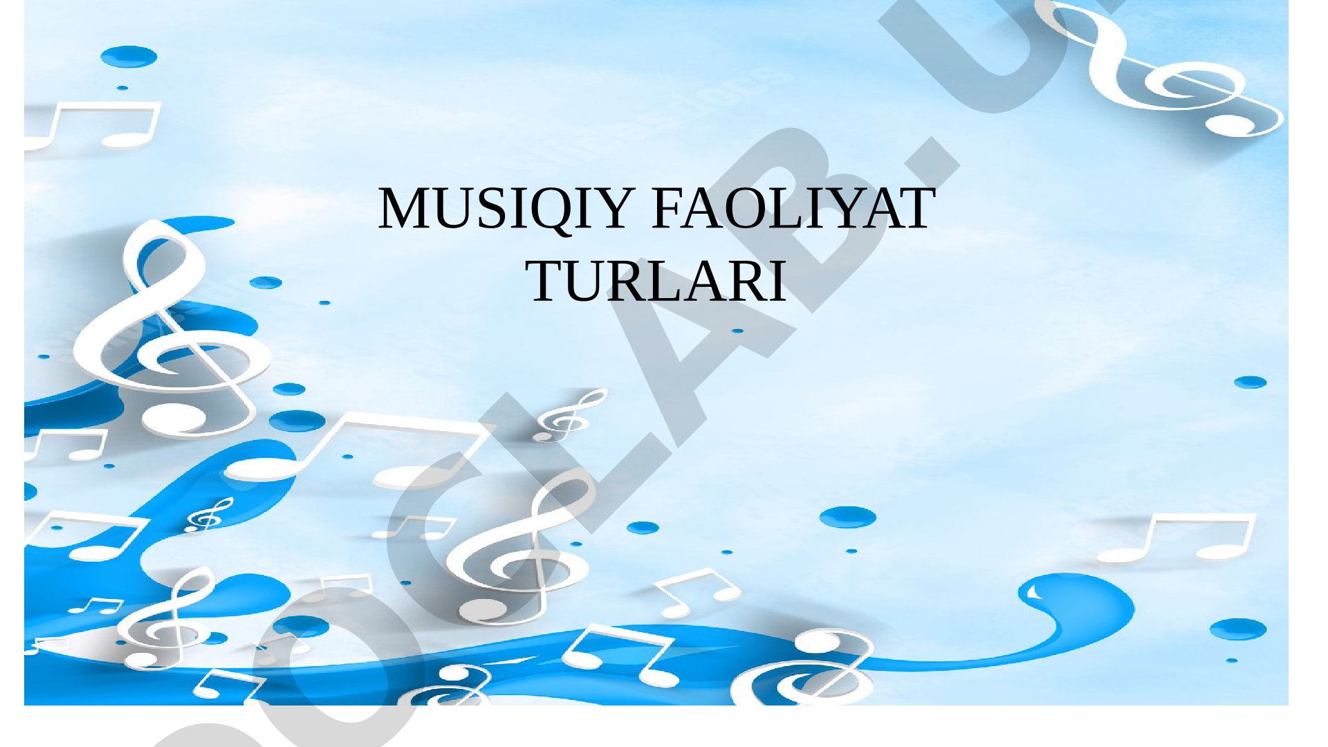 Musiqiy faoliyat turlari