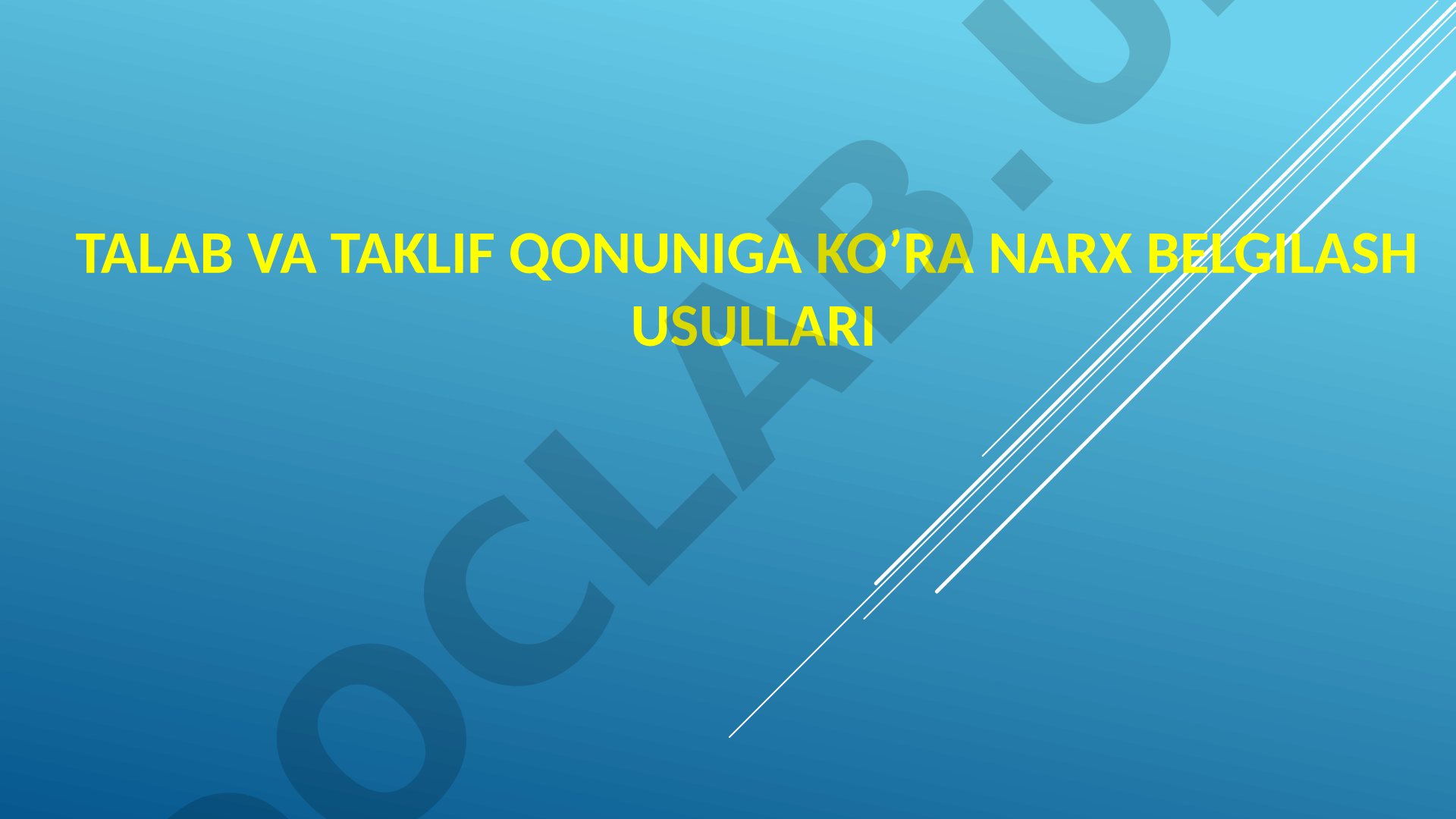 Talab va taklif qonuniga ko’ra narx belgilash usullari