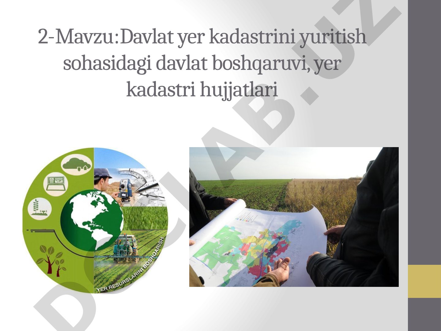 Davlat yer kadastrini yuritish sohasidagi davlat boshqaruvi, yer kadastri hujjatlari