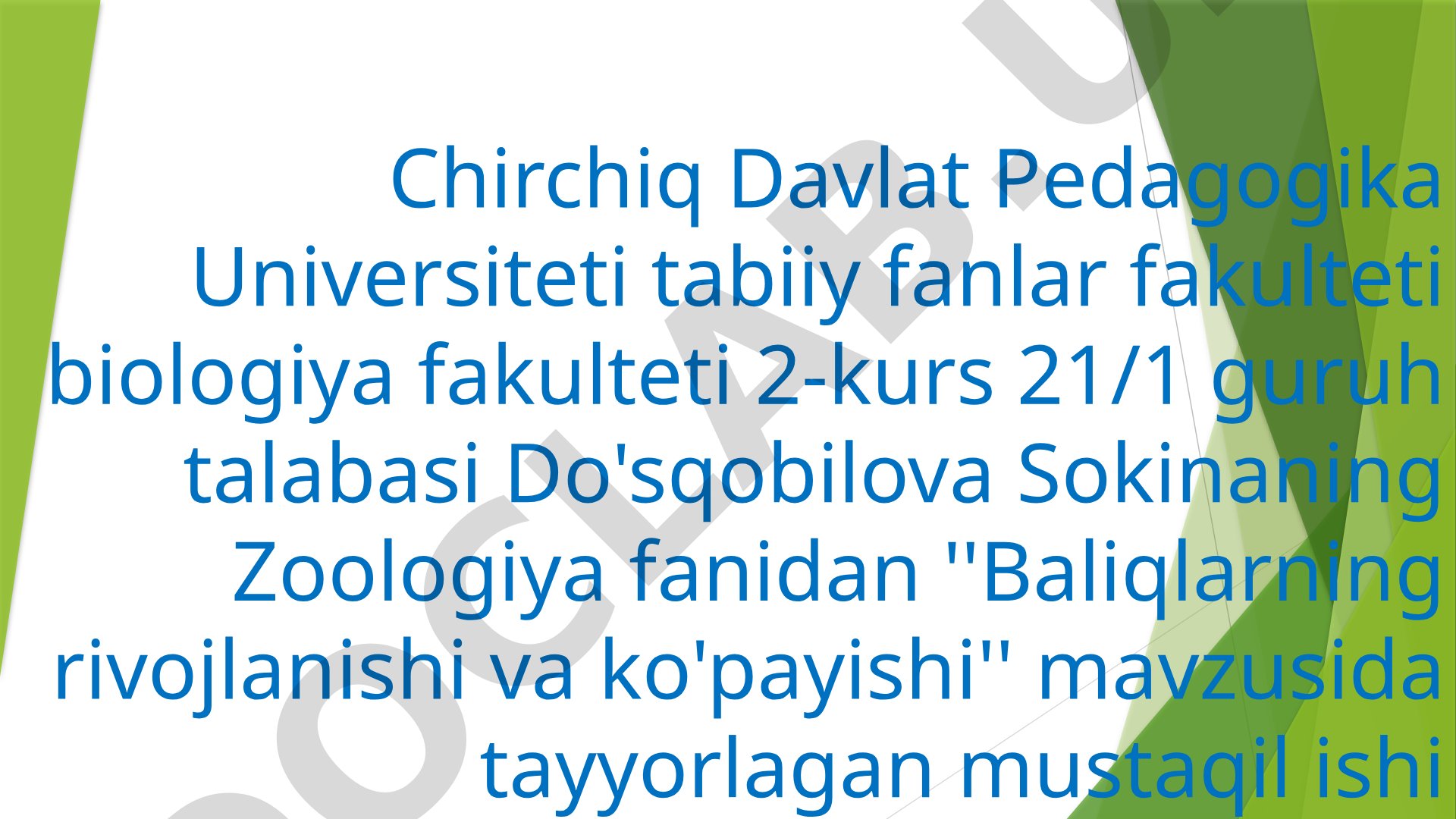 Baliqlarning rivojlanishi va ko'payishi