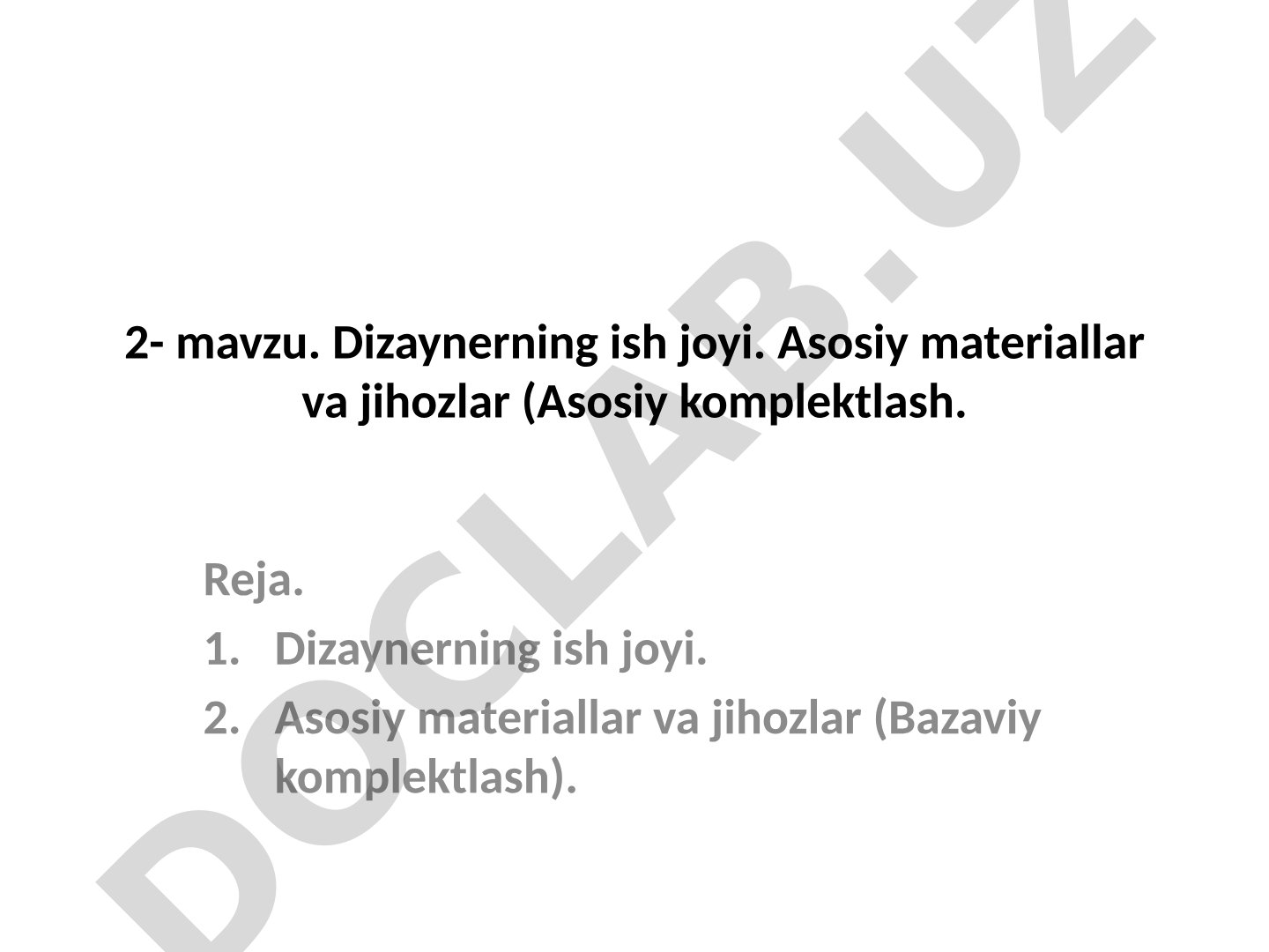 Dizaynerning ish joyi. Asosiy materiallar va jihozlar