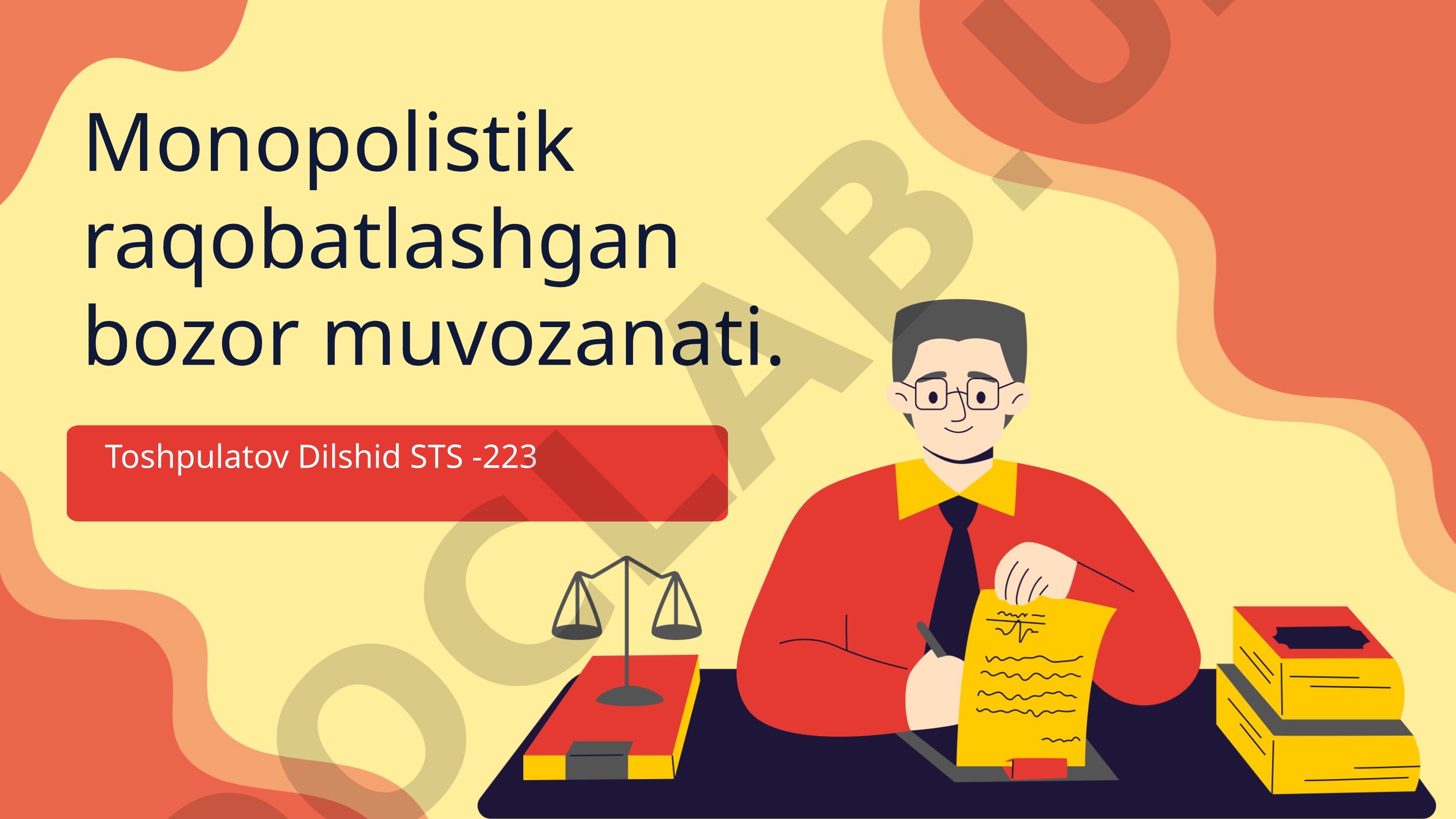Monopolistik raqobatlashgan bozor muvozanati