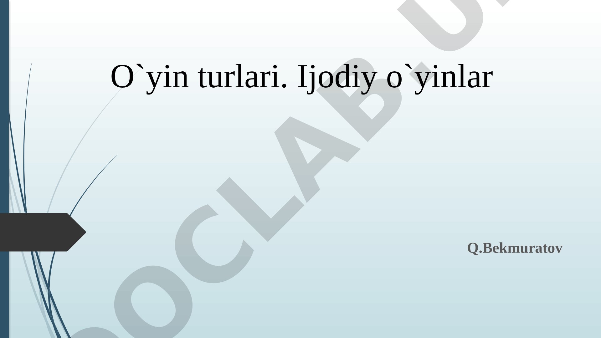 O'yin turlari. Ijodiy o'yinlar