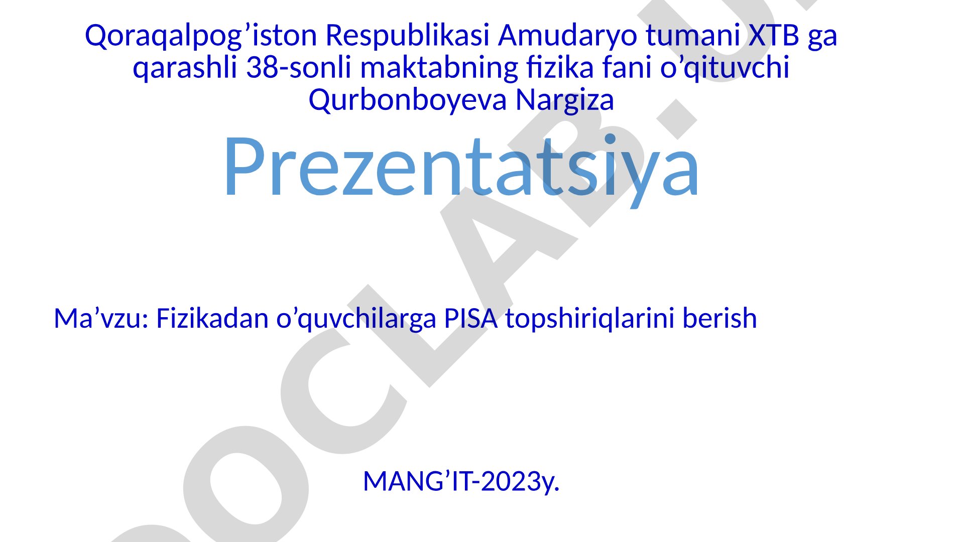 Fizikadan o'quvchilarga PISA topshiriqlarini berish
