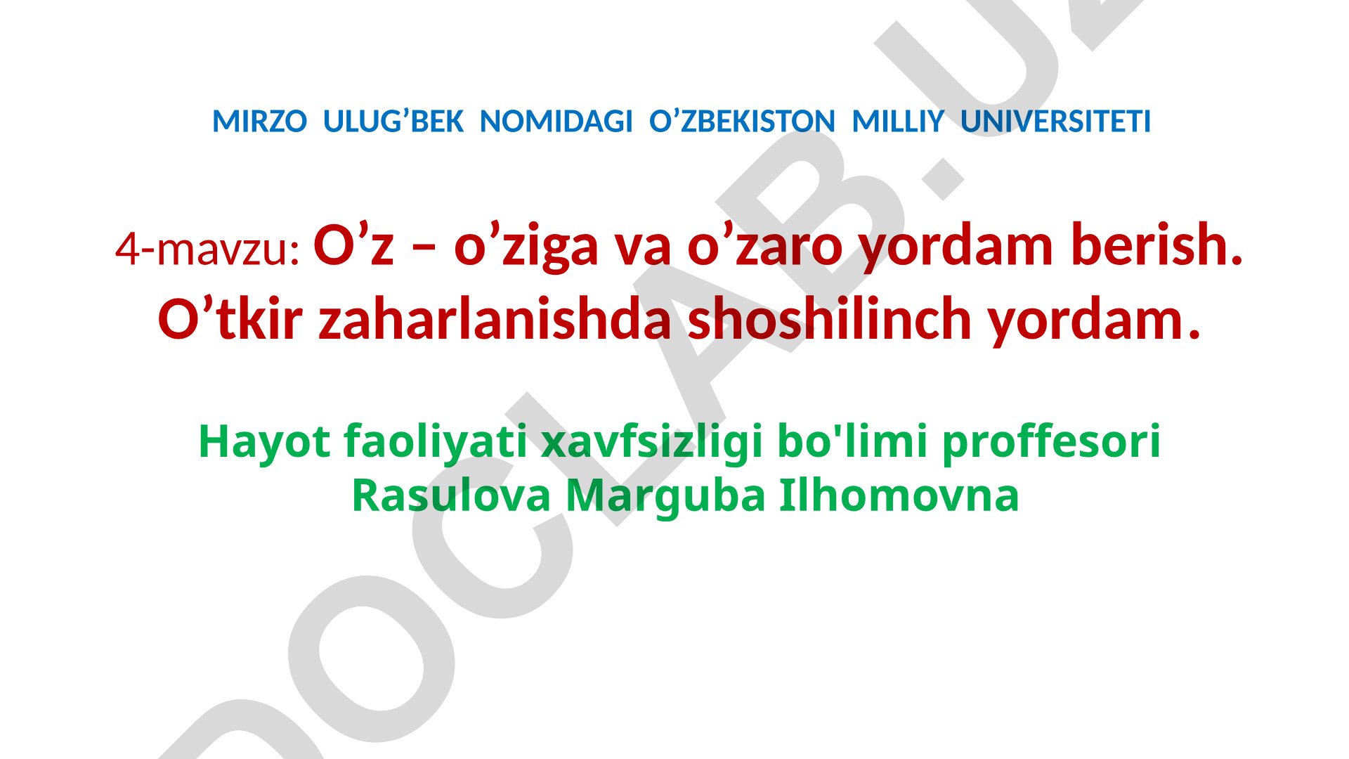 O'z-o'ziga va o'zaro yordam berish. O'tkir zaharlanishda shoshilinch yordam
