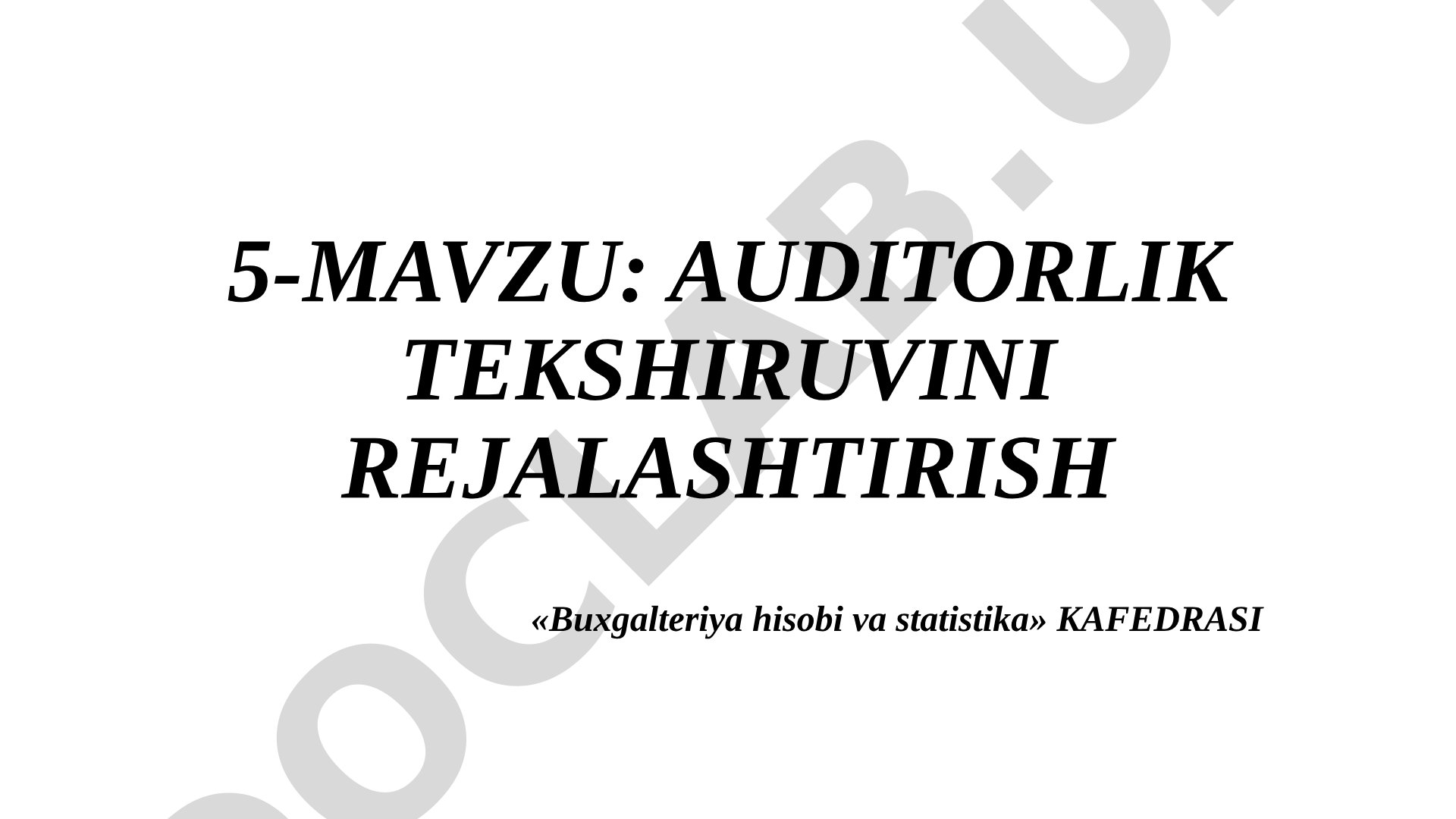Auditorlik tekshiruvini rejalashtirish