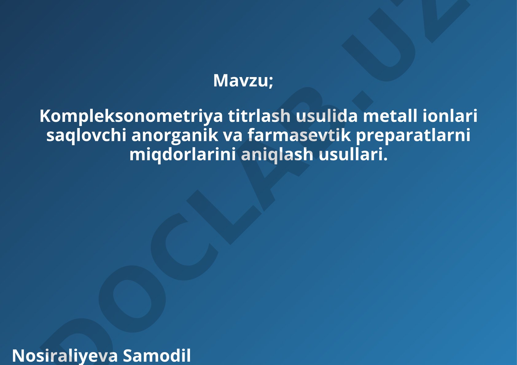 Kompleksonometriya titrlash usulida metall ionlarini miqdoriy aniqlash