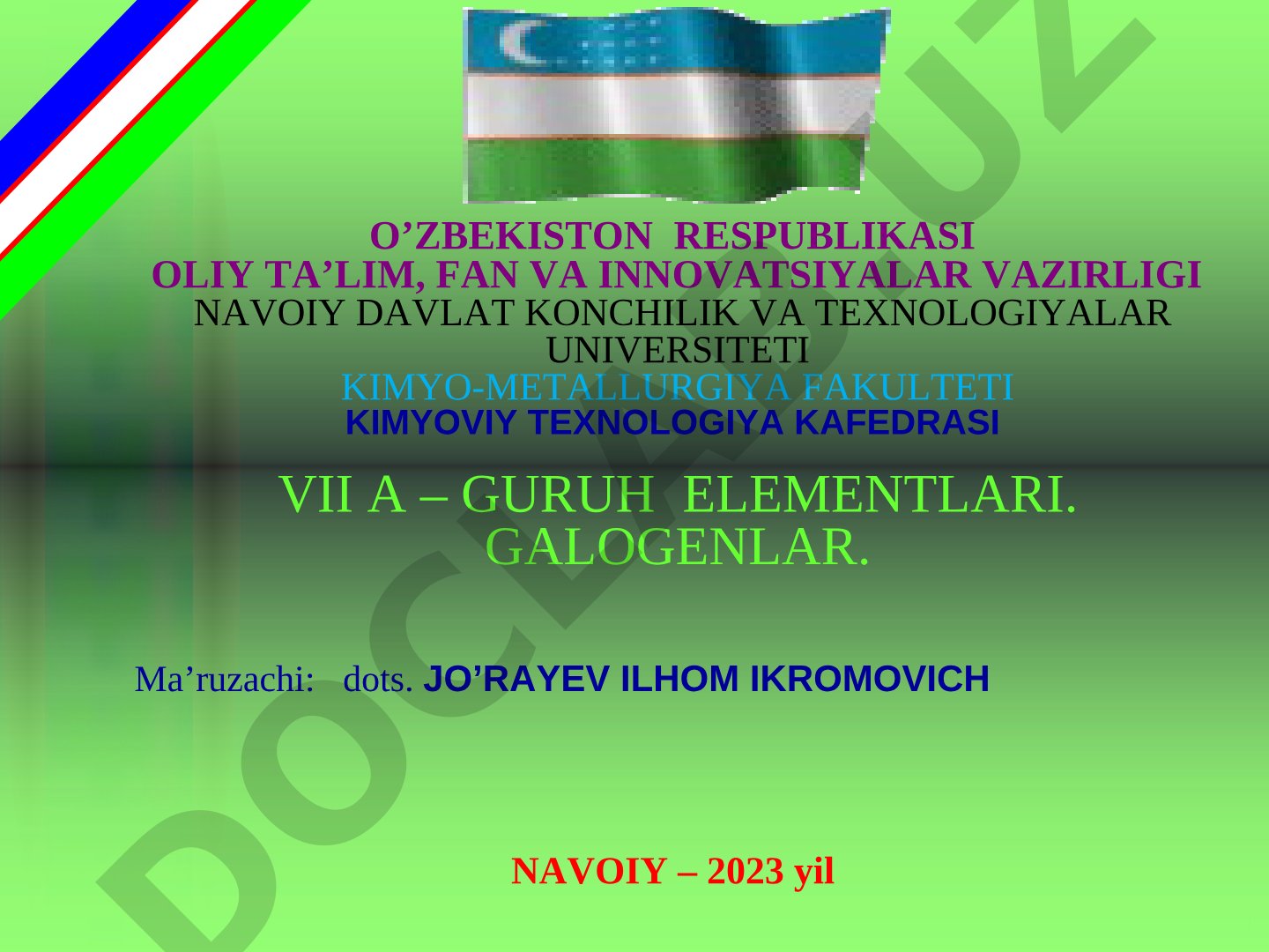 VII A guruh elementlari. Galogenlar