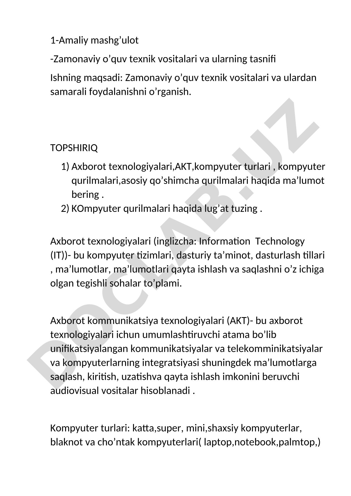 TOPSHIRIQ Axborot texnologiyalari,AKT,kompyuter turlari , kompyuter qurilmalari,asosiy qo’shimcha qu