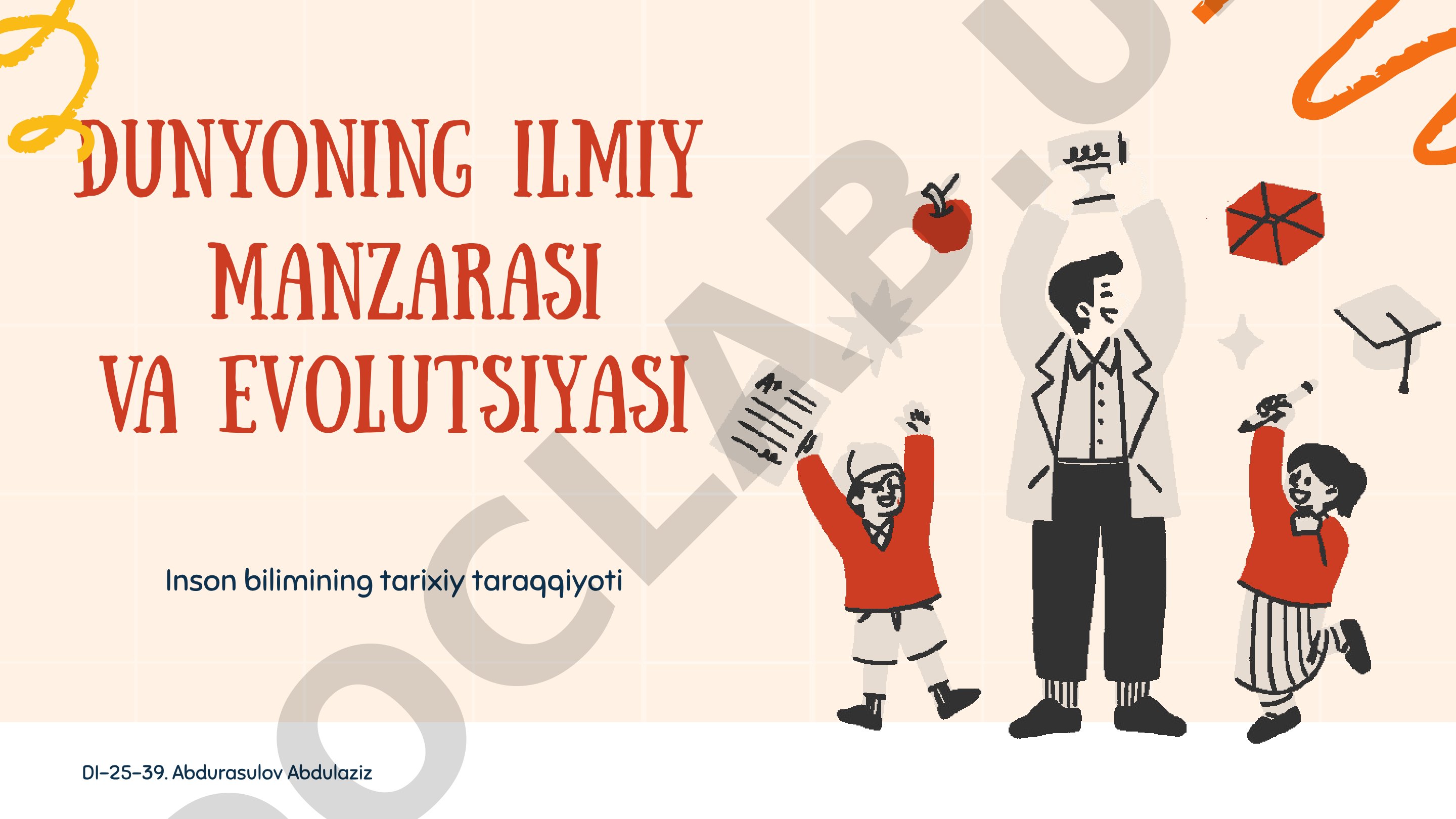 Dunyoning ilmiy manzarasi va evolutsiyasi