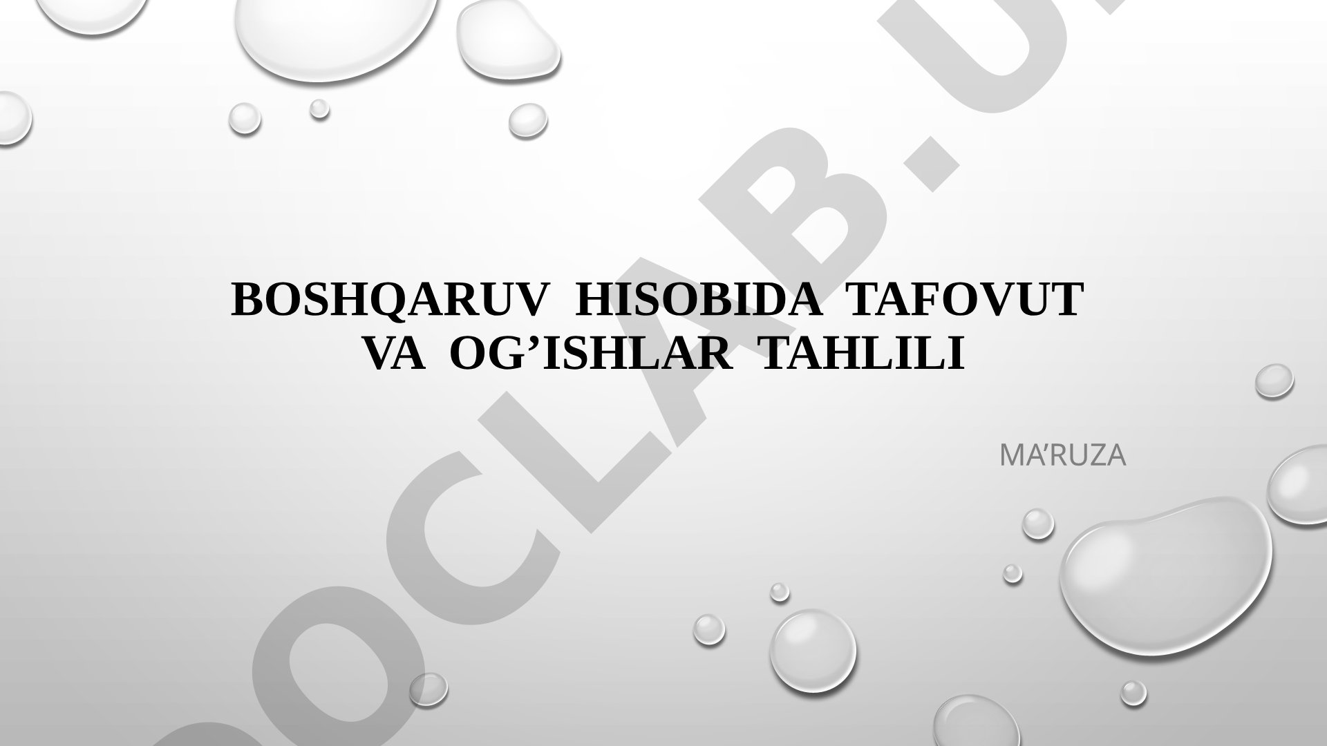 Boshqaruv hisobida tafovut va og'ishlar tahlili