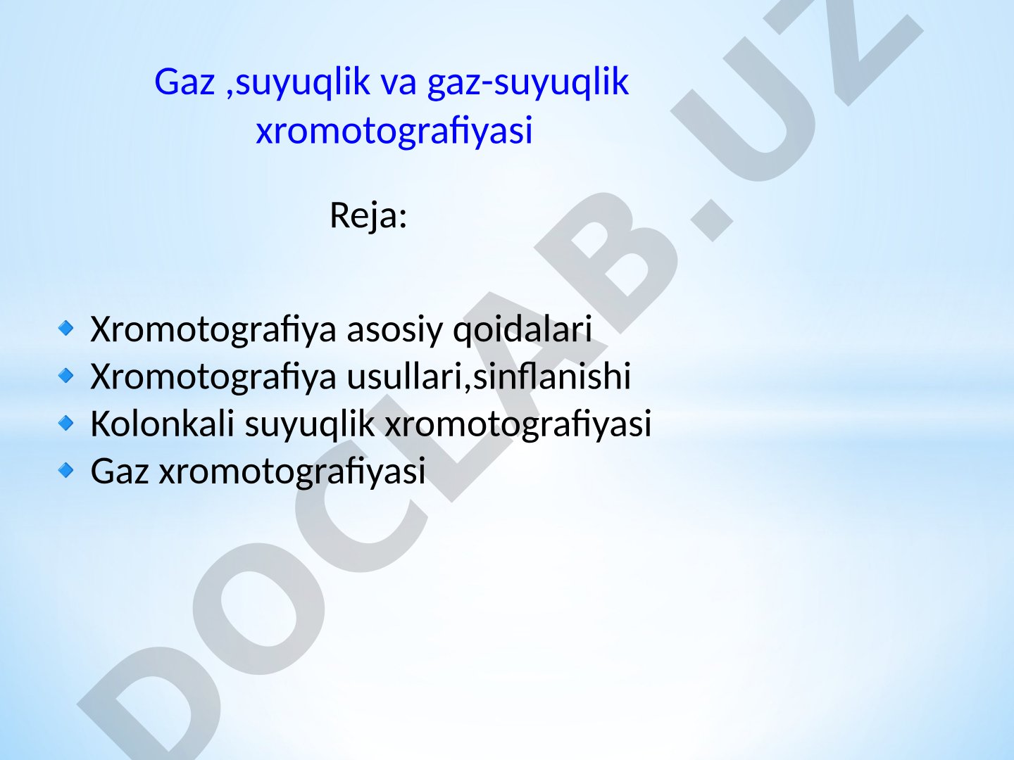 Gaz ,suyuqlik va gaz-suyuqlik xromotografiyasi