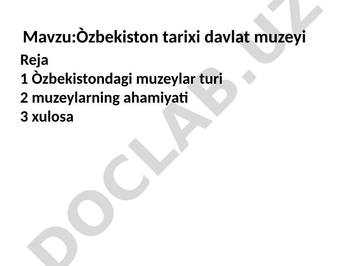 O‘zbekiston tarixi davlat muzeyi