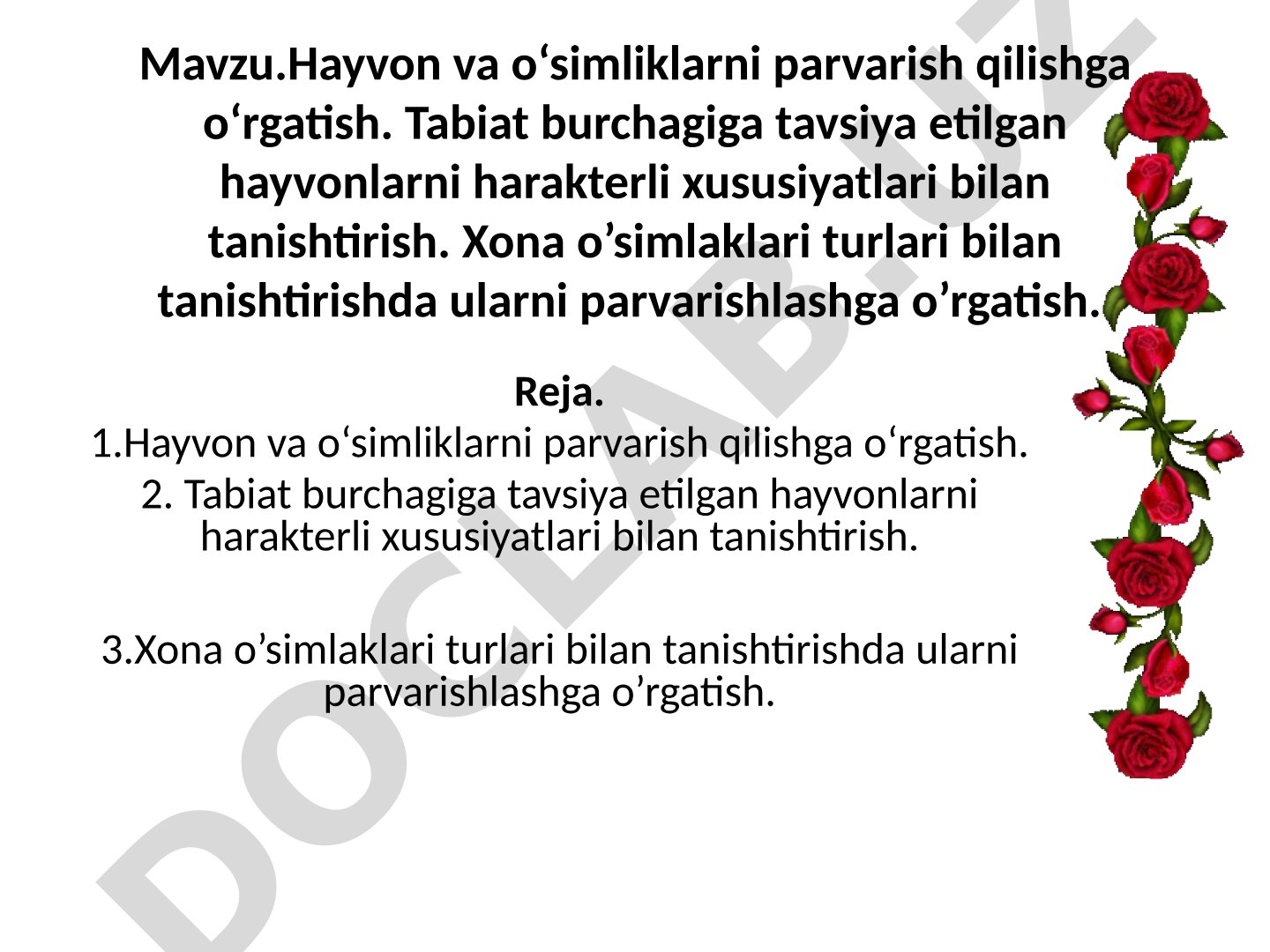 Hayvon va o‘simliklarni parvarish qilishga o‘rgatish