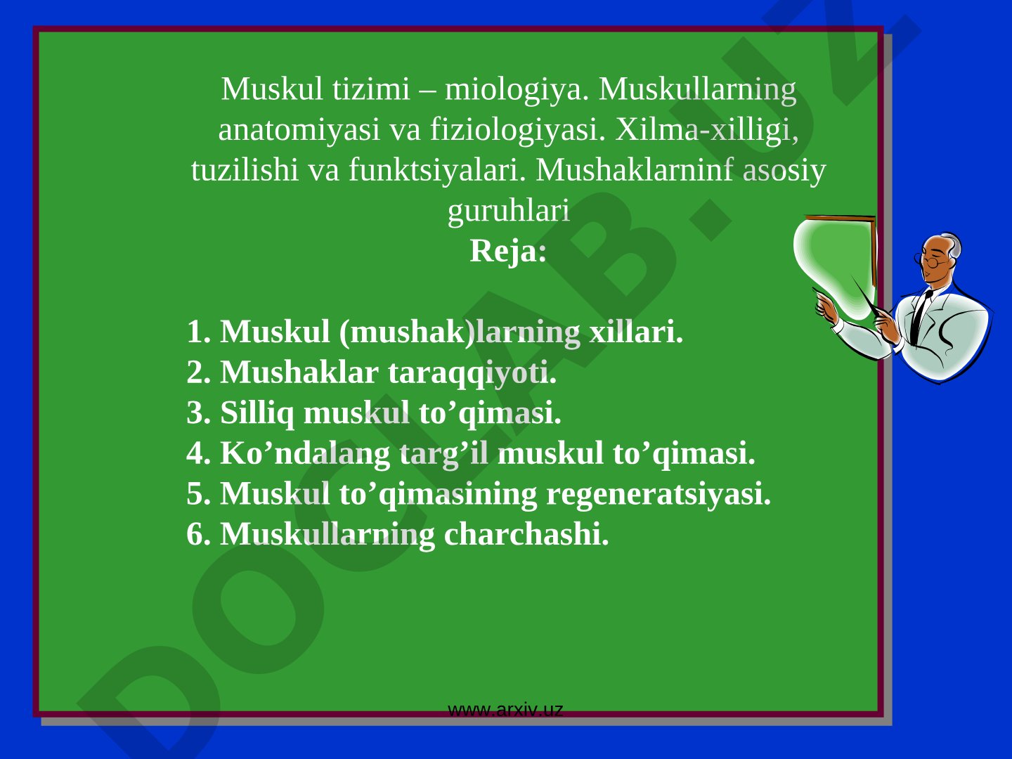 Muskul tizimi – miologiya