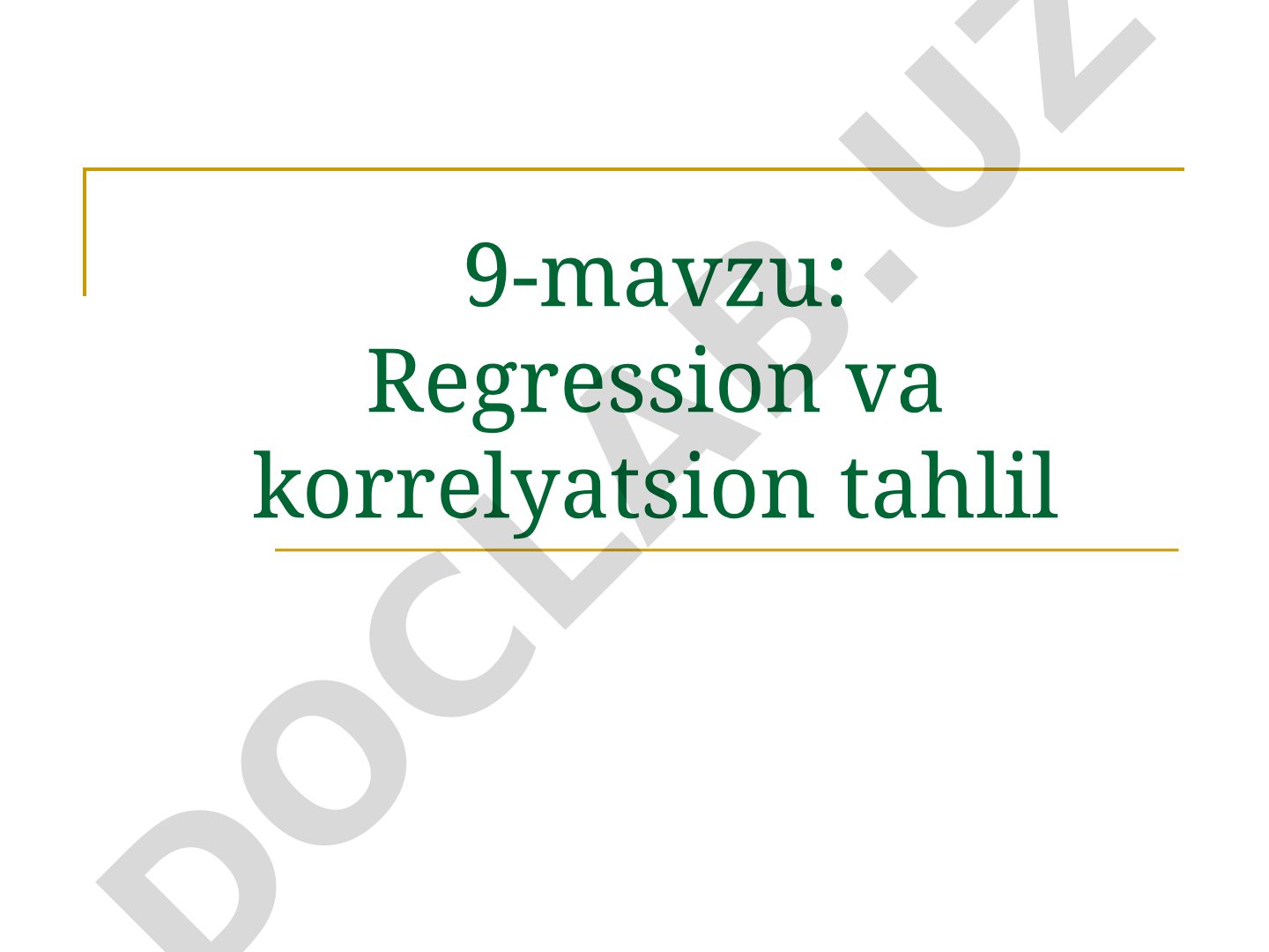 Regression va korrelyatsion tahlil