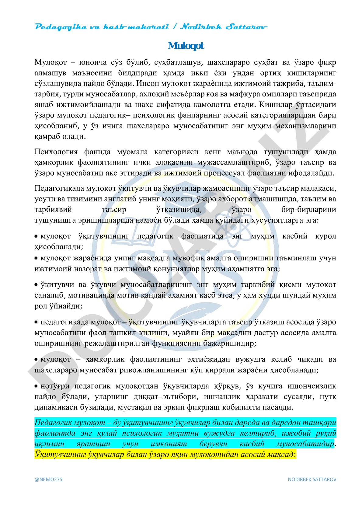 мулоқот жараѐнида унинг мақсадга мувофиқ амалга оширишни таъминлаш учун ижтимоий назорат ва ижтимо