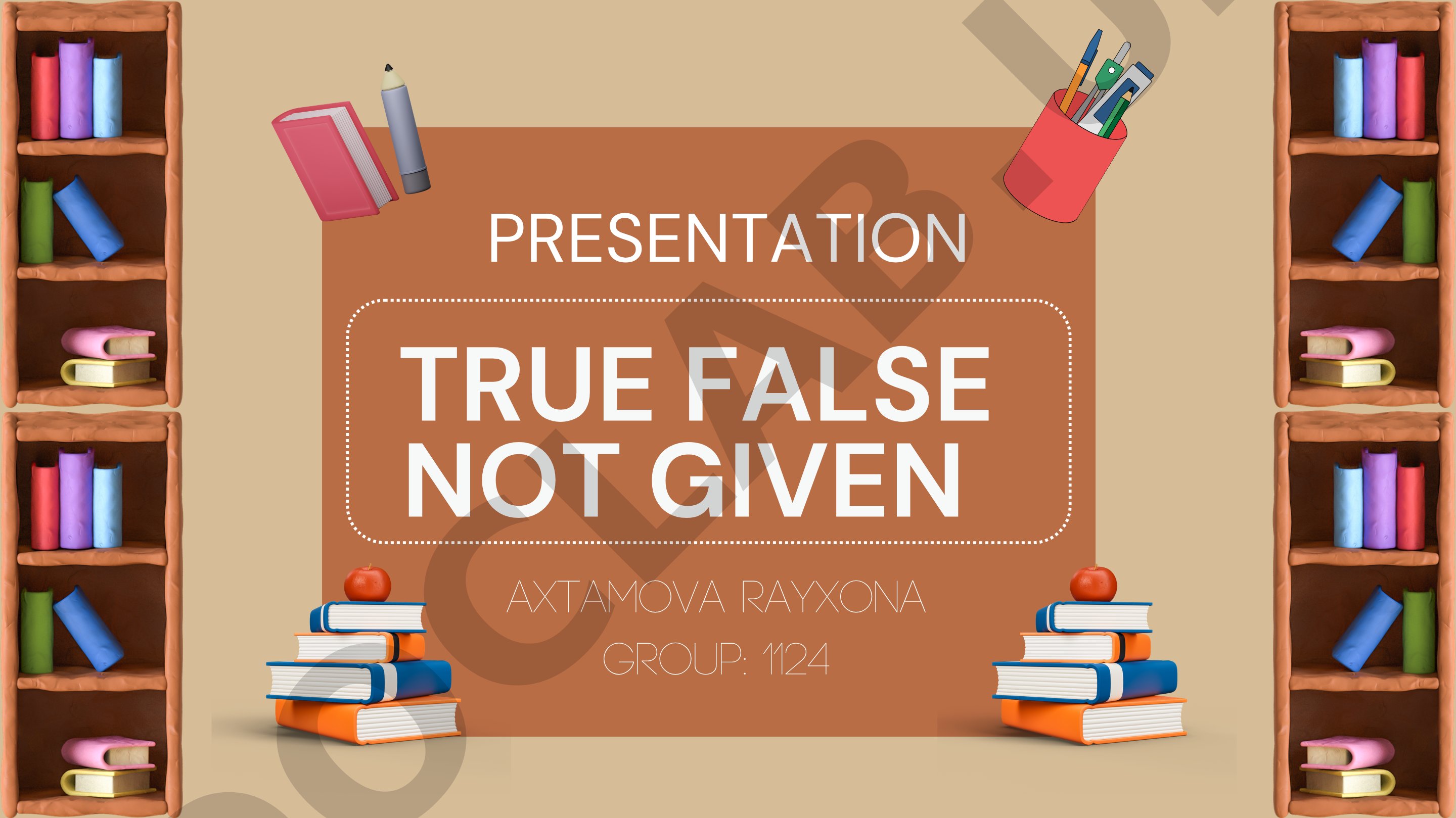 True false not given
