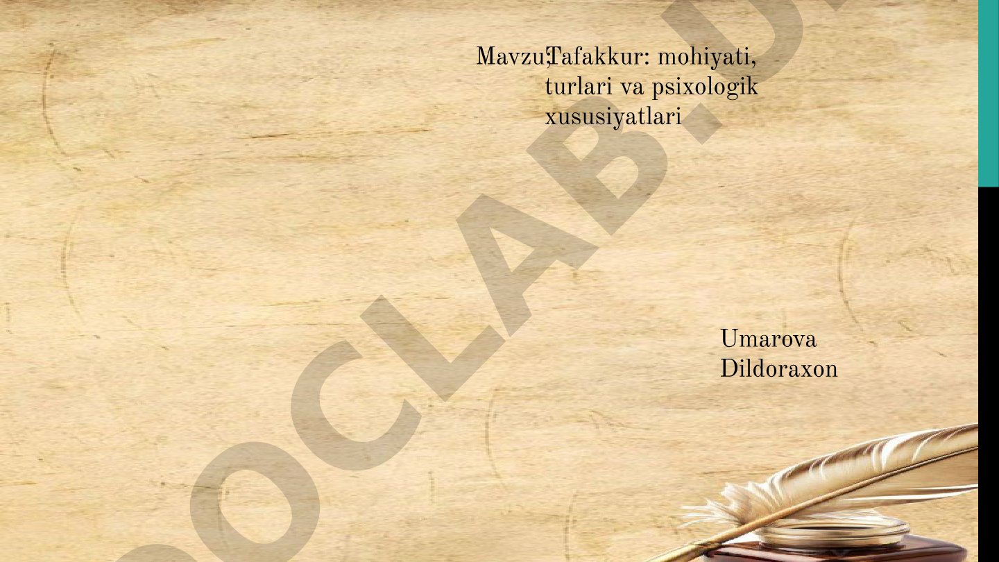 Tafakkur: mohiyati, turlari va psixologik xususiyatlari