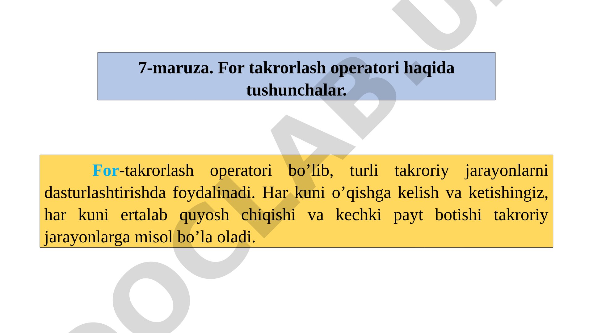 For takrorlash operatori haqida tushunchalar