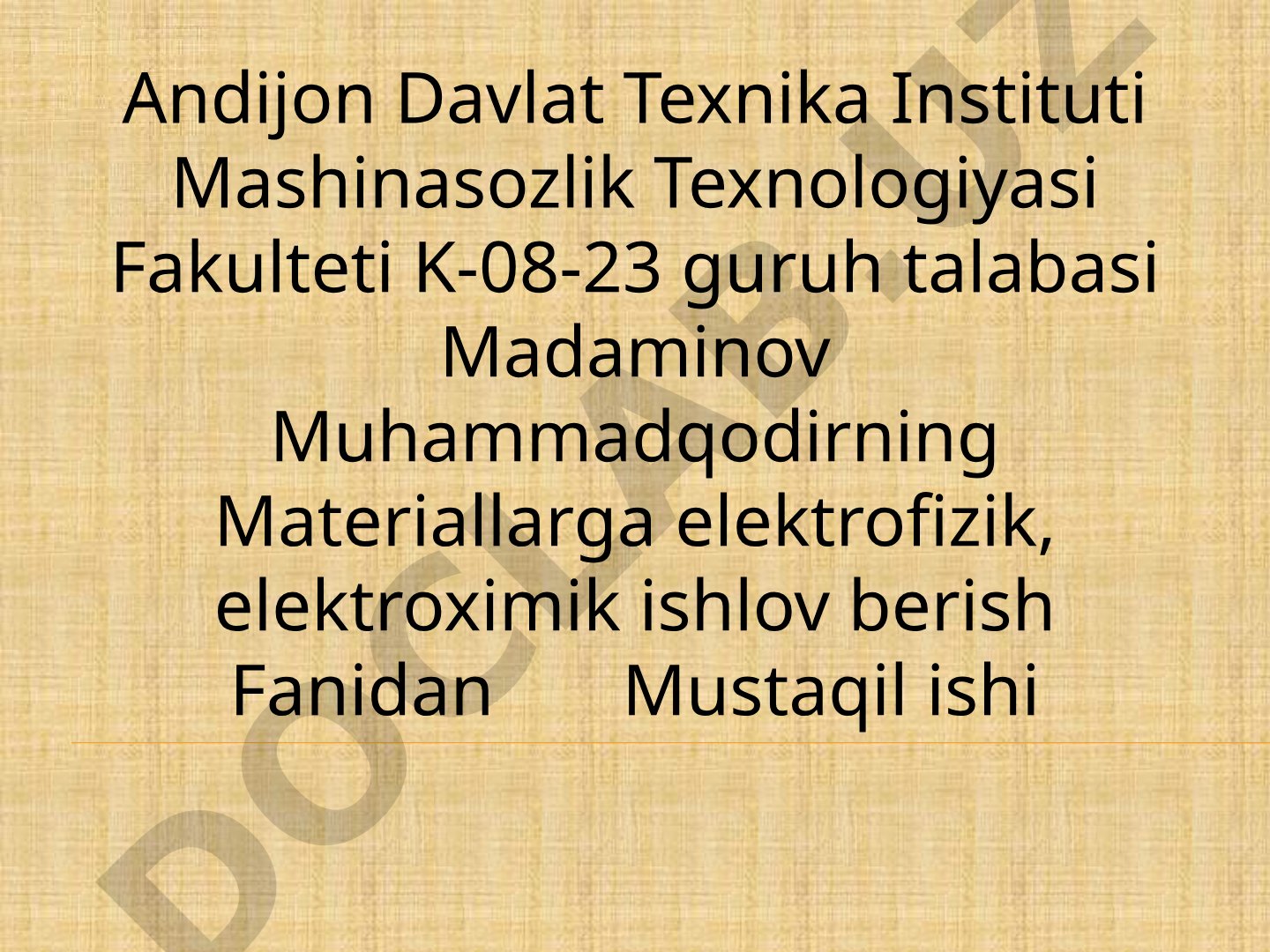 Elektr olmos bilan ishlov berish usullari