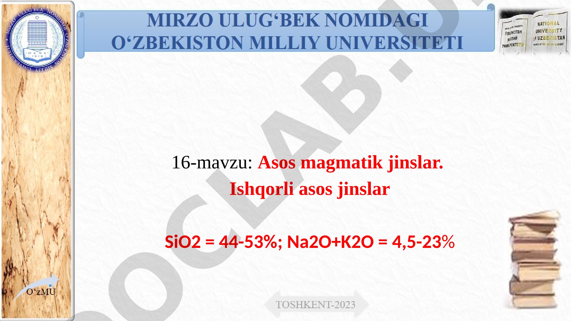 Asos magmatik jinslar. Ishqorli asos jinslar