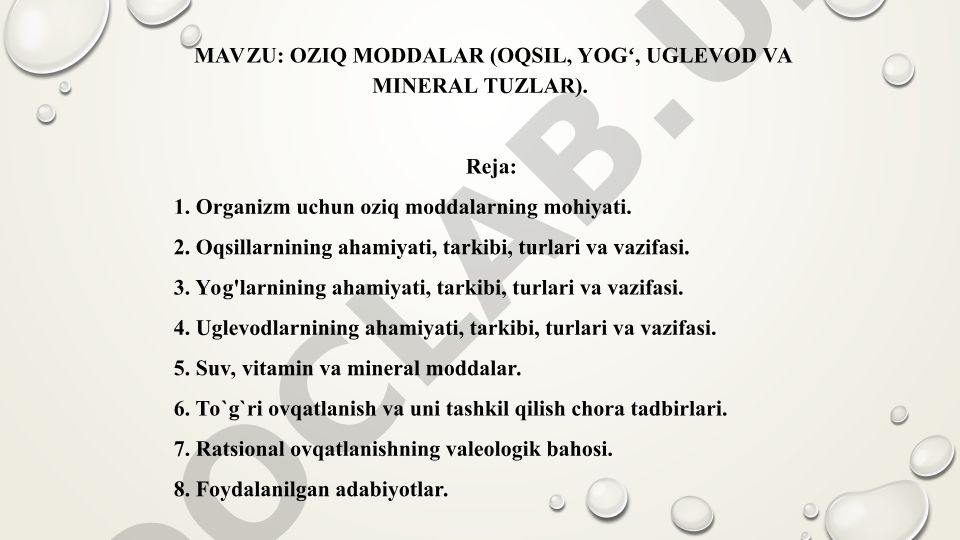 Oziq moddalar (oqsillar, yogʻlar, uglevodlar va mineral tuzlar)