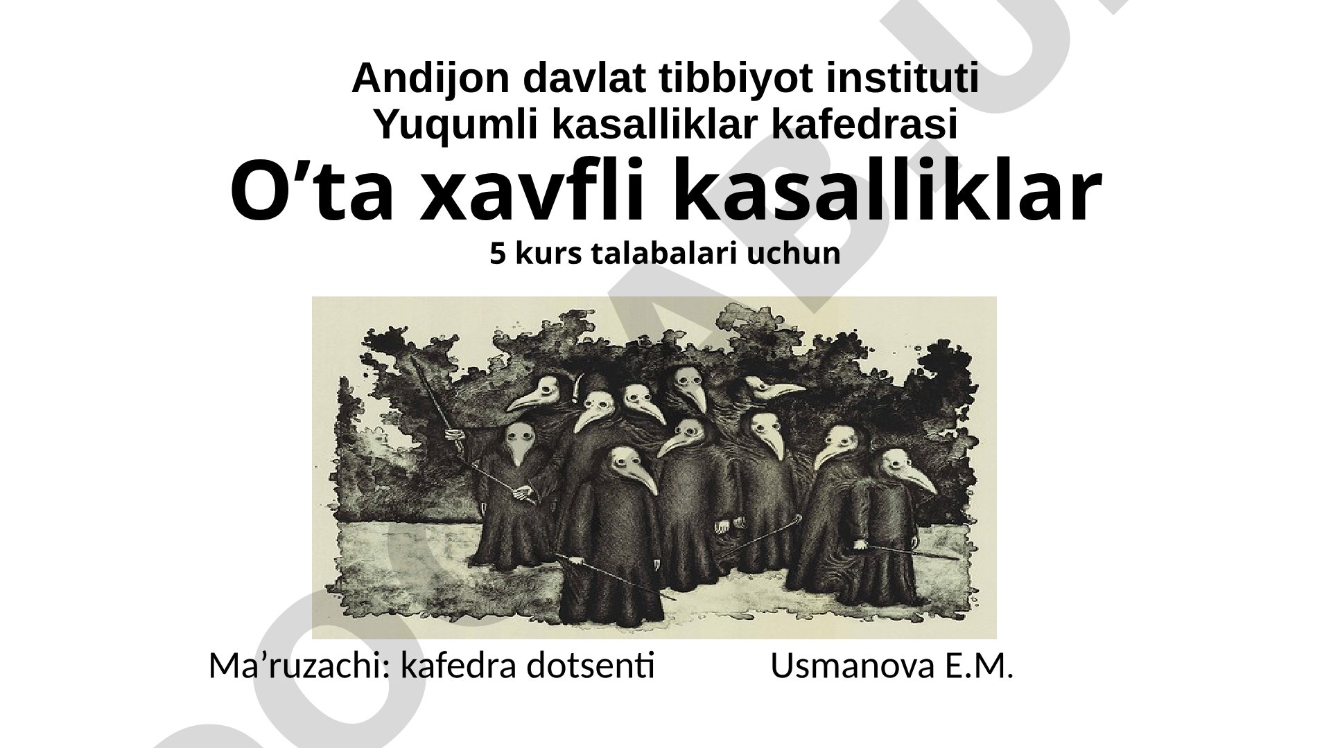 O'ta xavfli kasalliklar