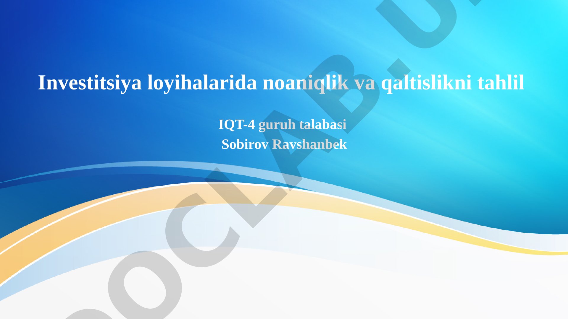 Investitsiya loyihalarida noaniqlik va qaltislikni tahlil