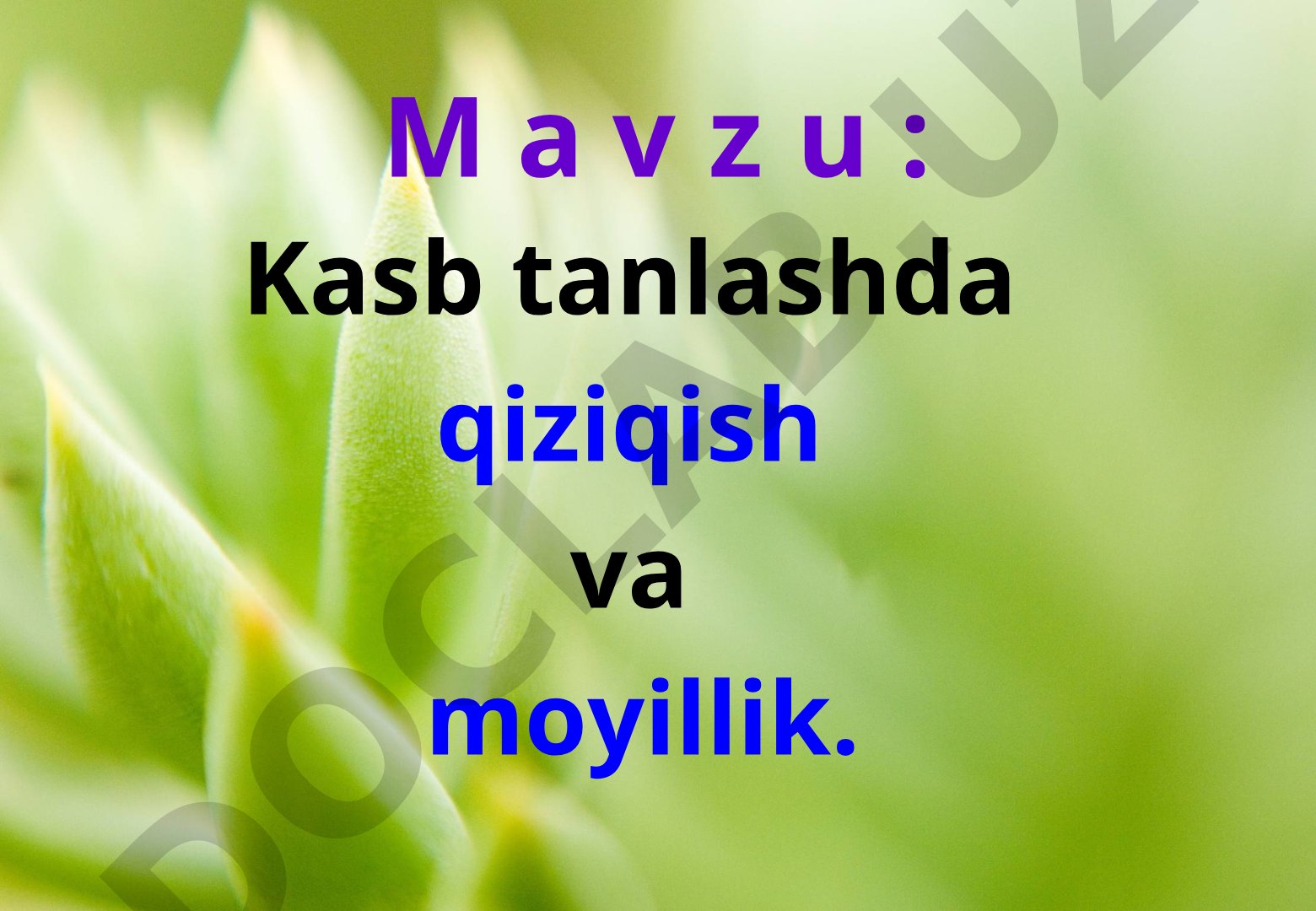 Kasb tanlashda qiziqish va moyillik