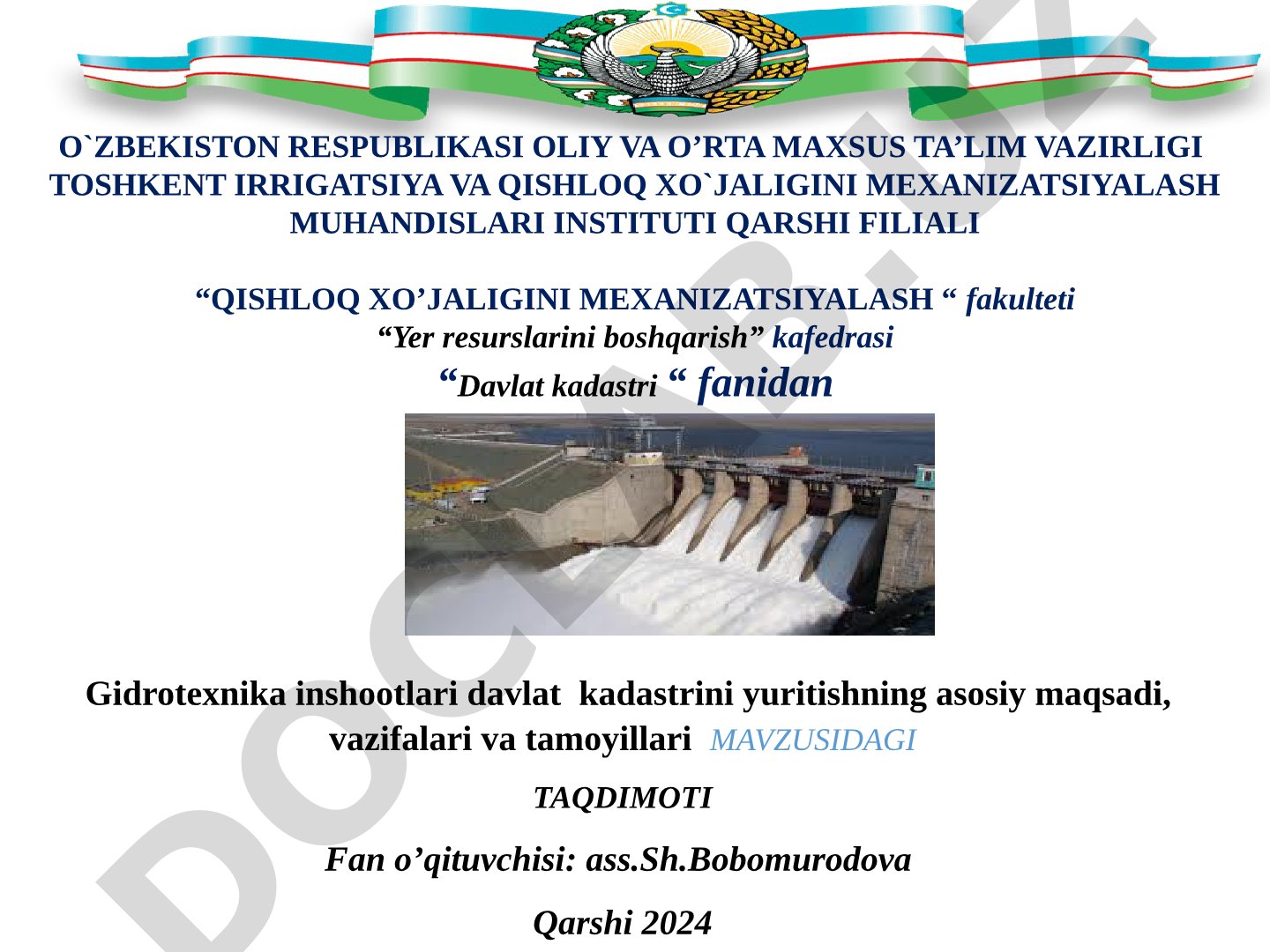 Gidrotexnika inshootlari davlat kadastrini yuritishning asosiy maqsadi, vazifalari va tamoyillari