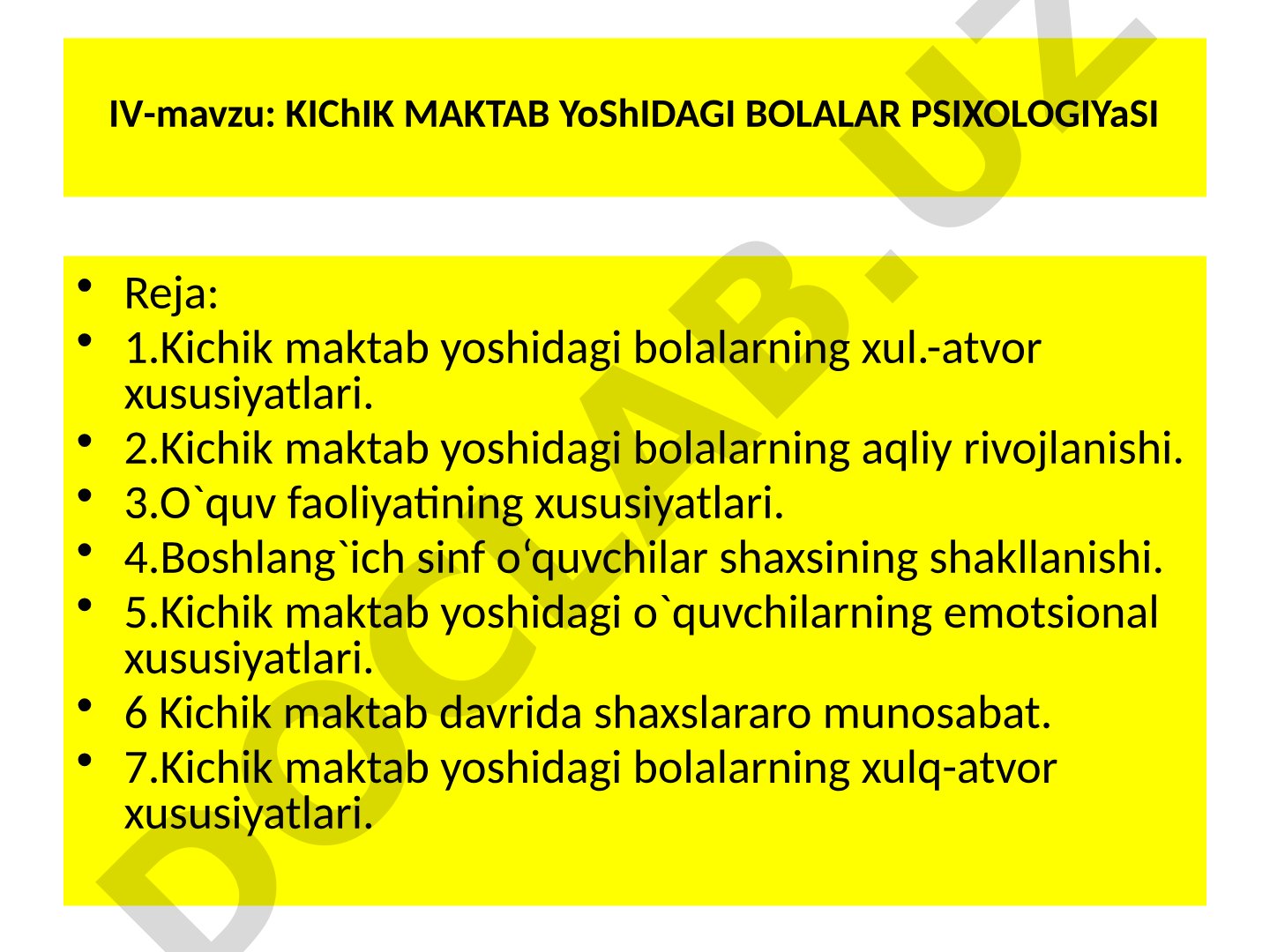 Kichik maktab yoshidagi bolalar psixologiyasi