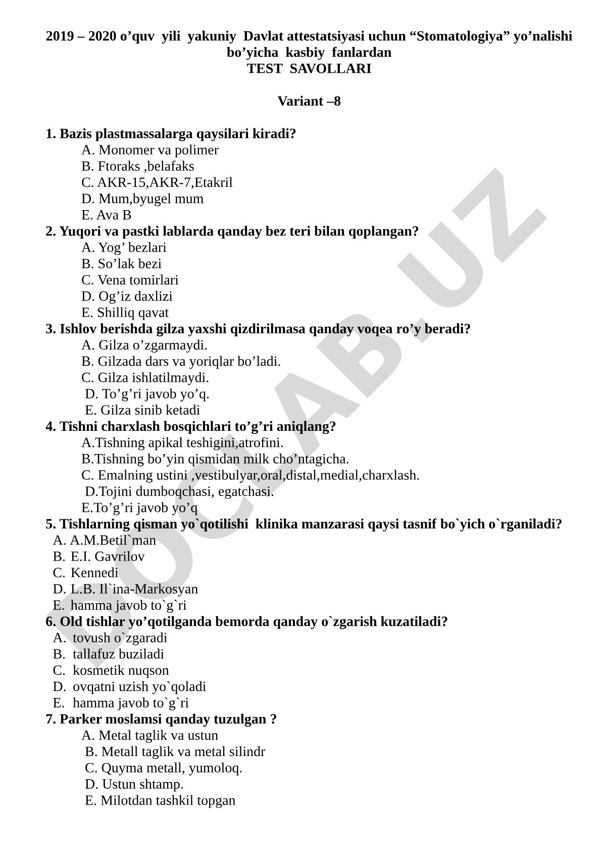 Stomatologiya yo‘nalishi bo‘yicha kasbiy fanlardan test savollari