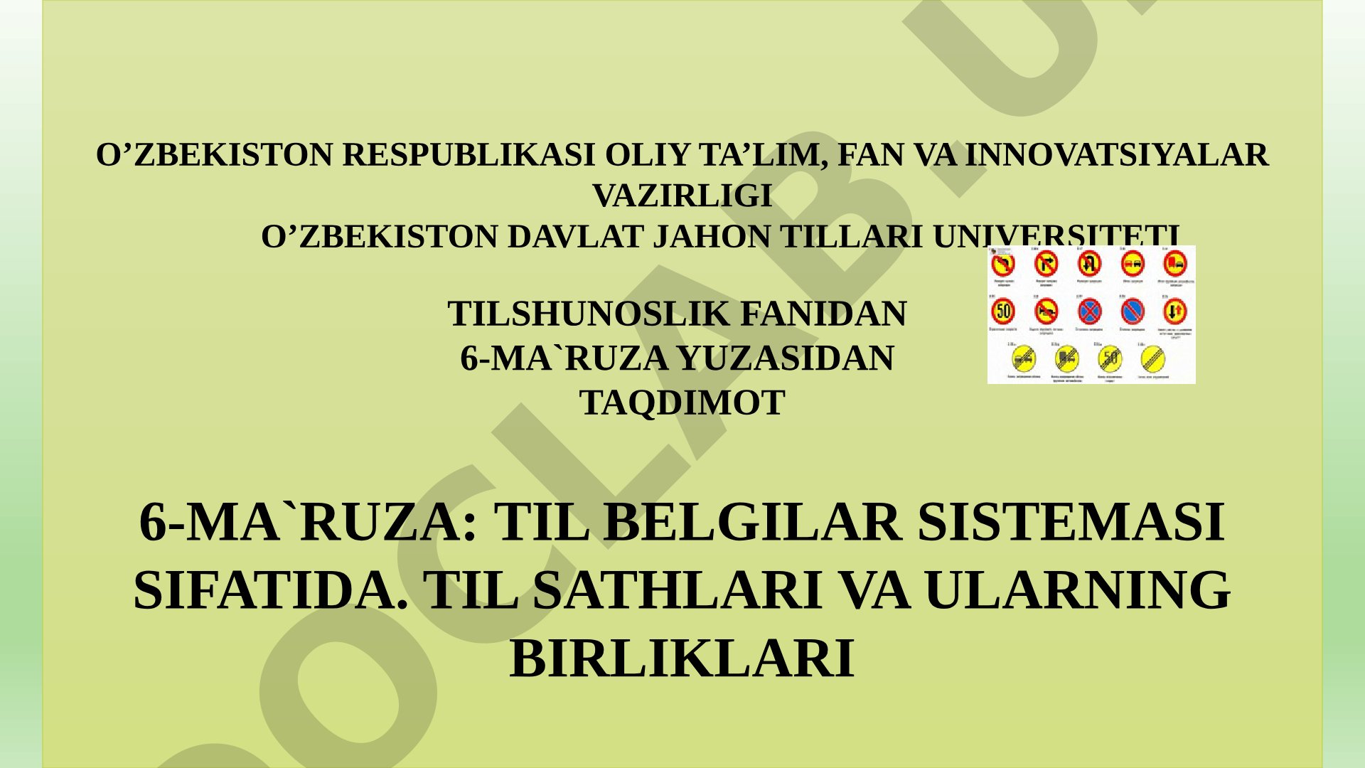 Til belgilar sistemasi sifatida. Til sathlari va ularning birliklari