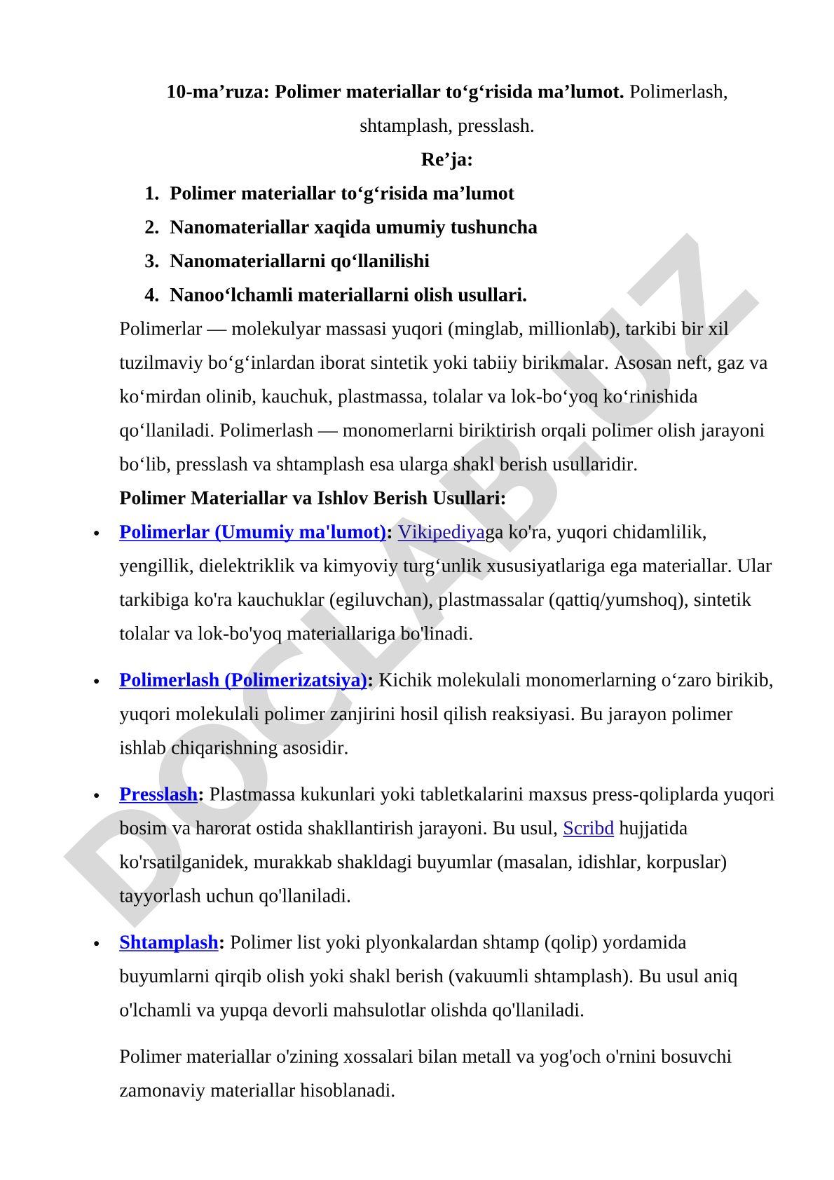 Polimer materiallar to‘g‘risida ma’lumot. Polimerlash, shtamplash, presslash.