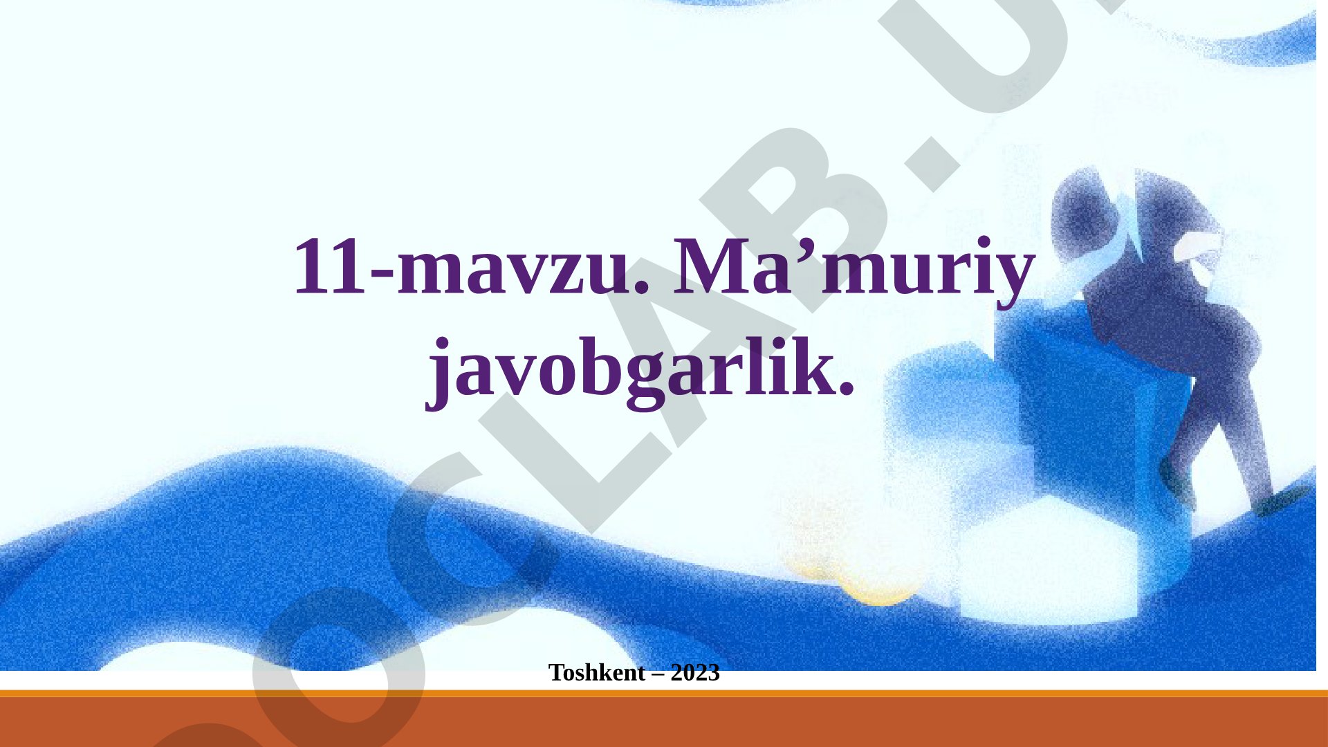 Ma’muriy javobgarlik tushunchasi, printsiplari va sub’ektlari yoritilgan