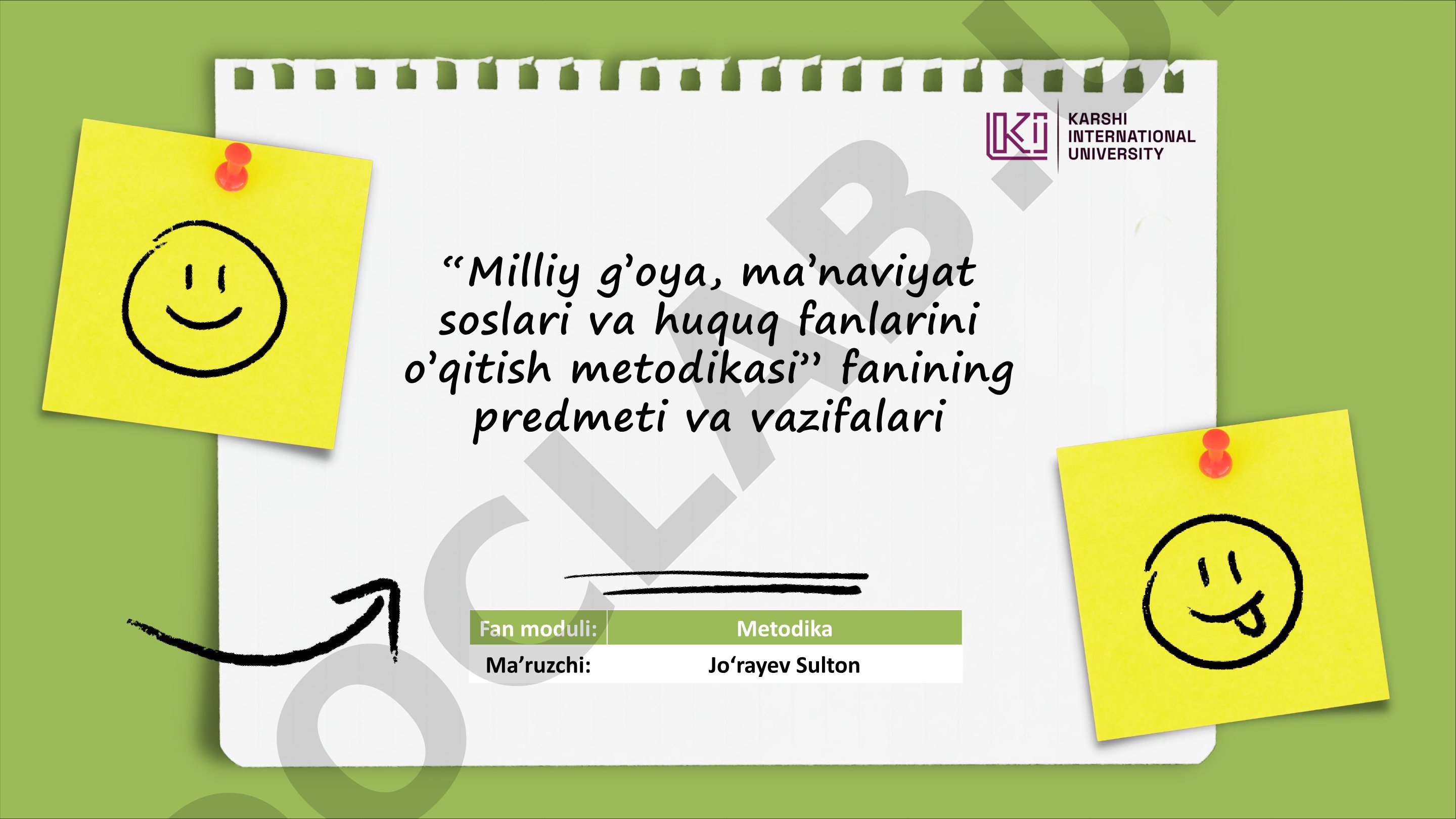 Milliy g'oya, ma'naviyat asoslari va huquq fanlarini o'qitish metodikasi