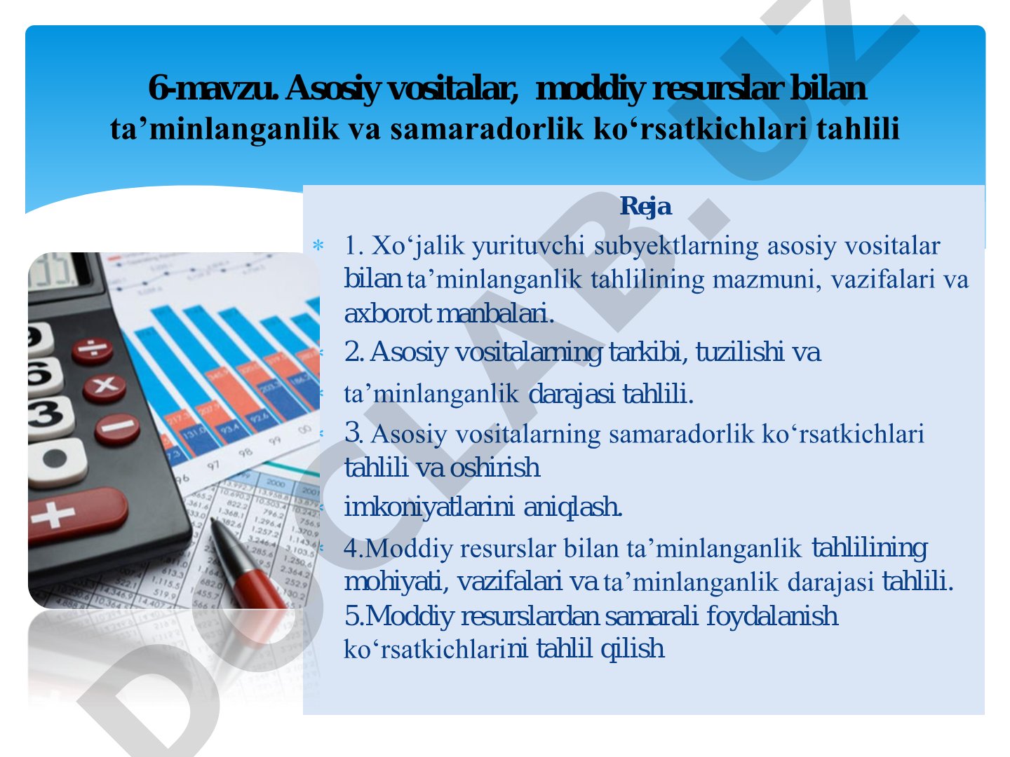 Asosiy vositalar, moddiy resurslar bilan taʼminlanganlik va samaradorlik koʻrsatkichlari tahlili