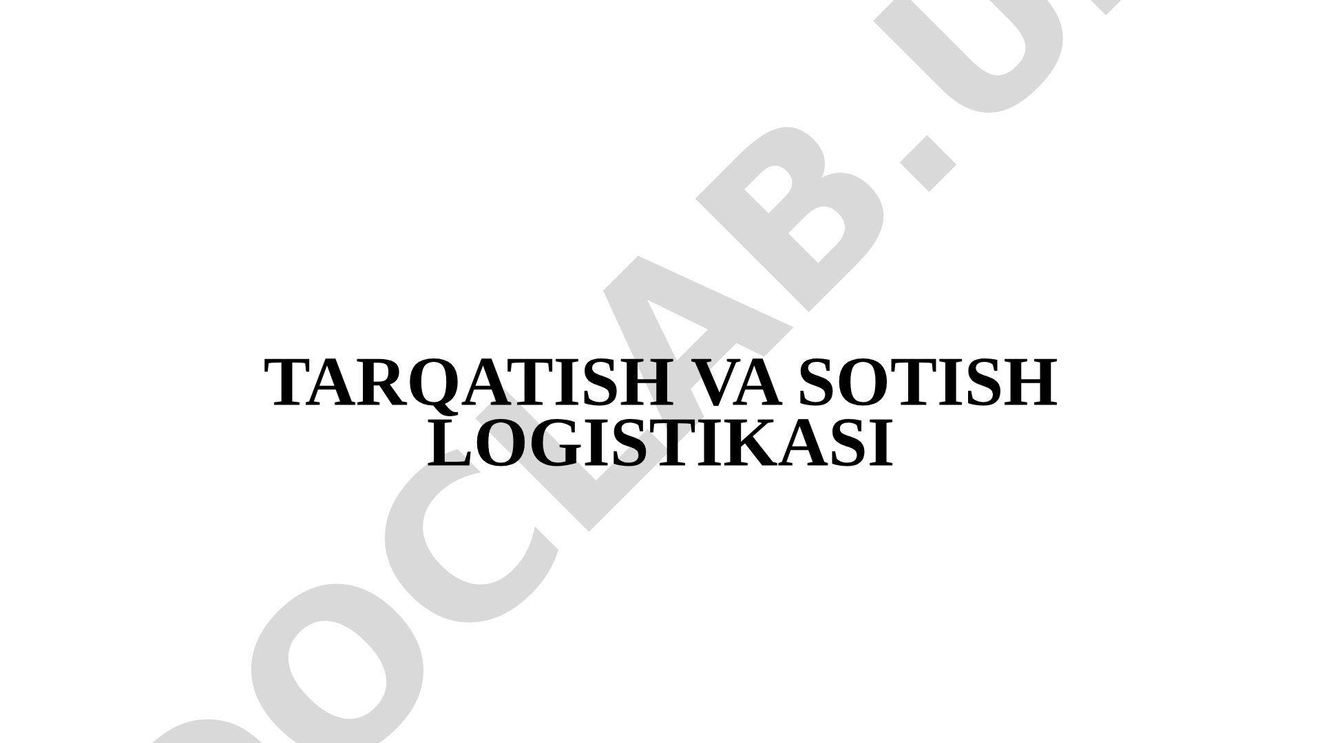 Tarqatish va sotish logistikasi